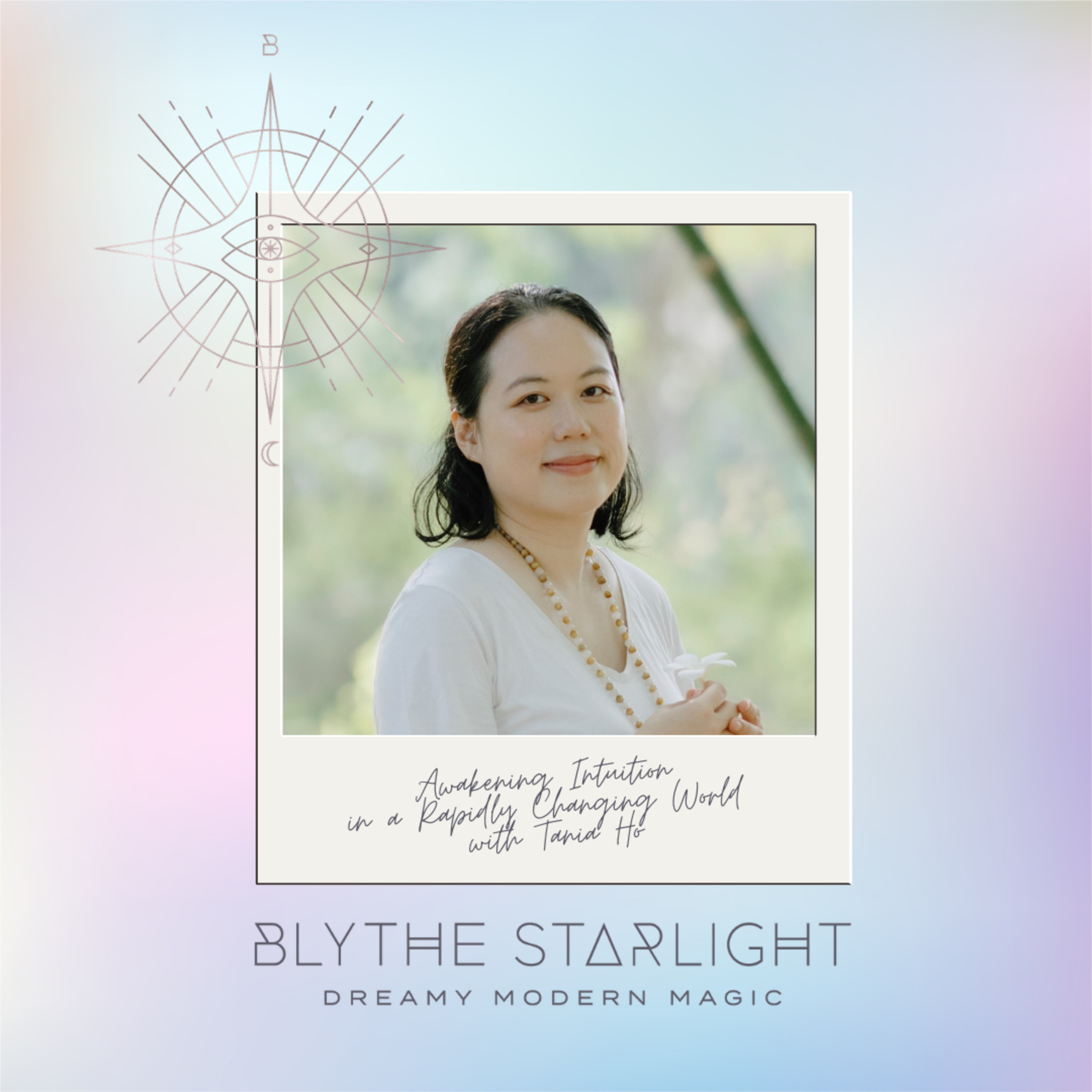 Awakening Intuition in a Rapidly Changing World with Tania Ho episode artwork