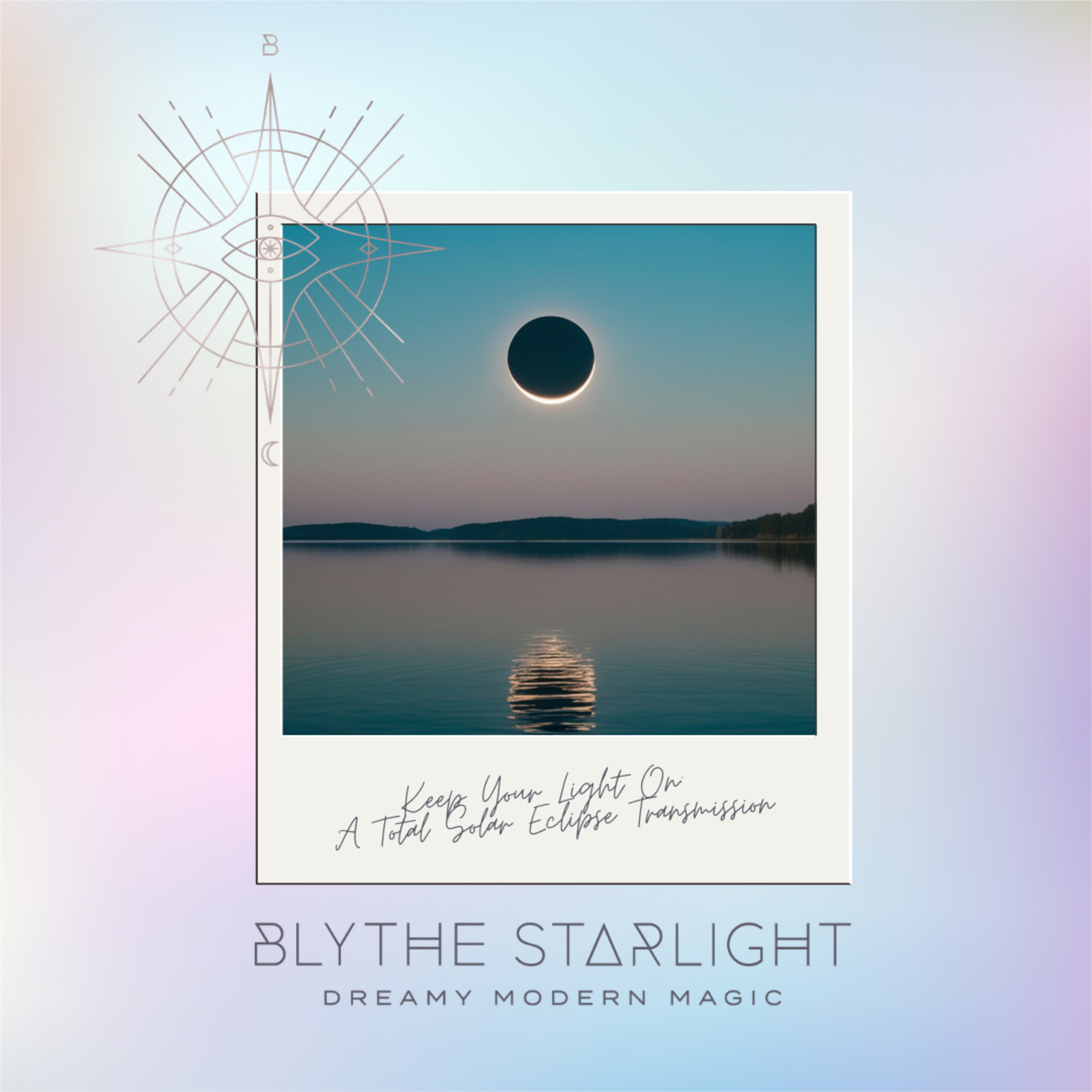 Keep Your Light On: A Total Solar Eclipse Transmission episode artwork