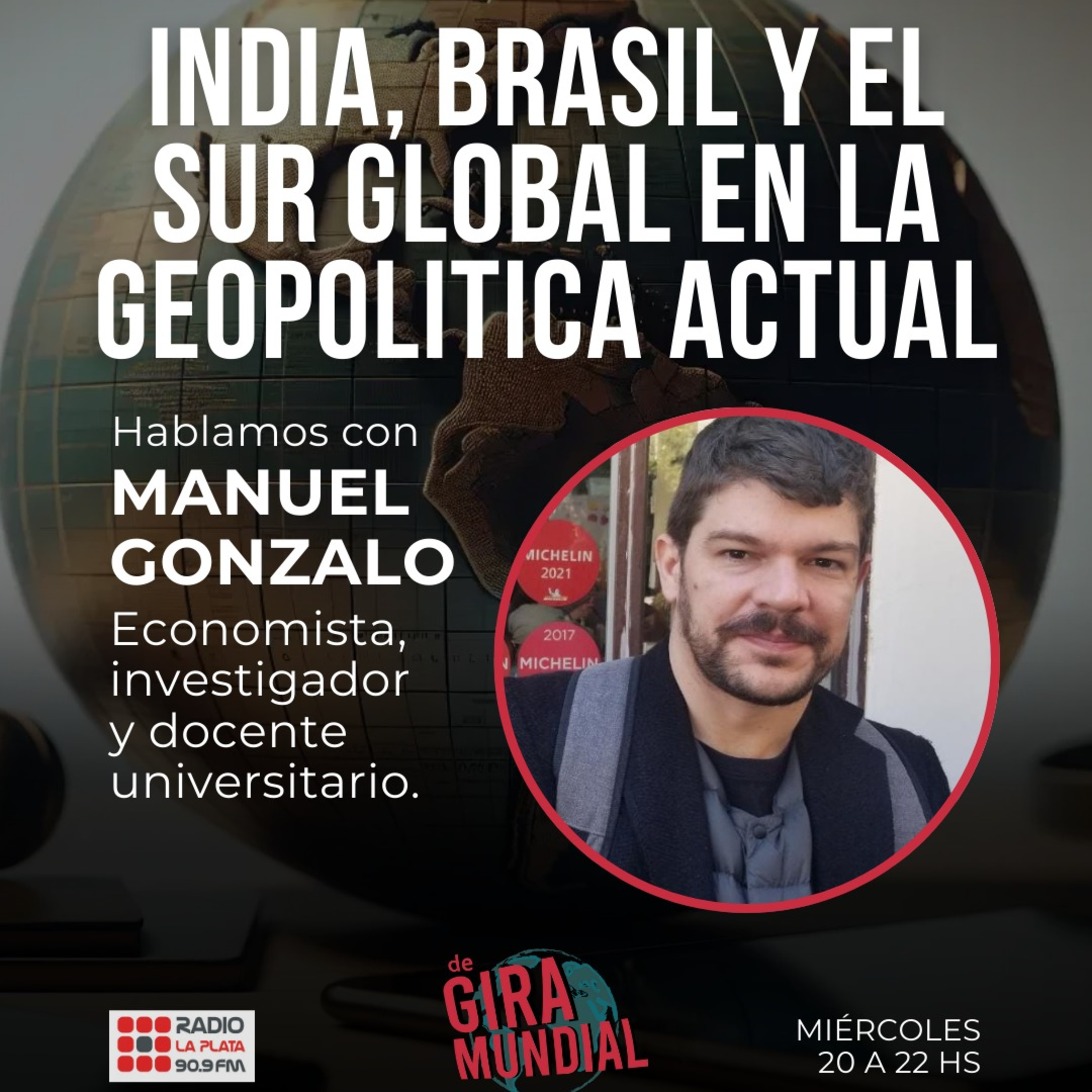 Manuel Gonzalo: India, Brasil y el Sur Global en la geopolítica actual episode artwork