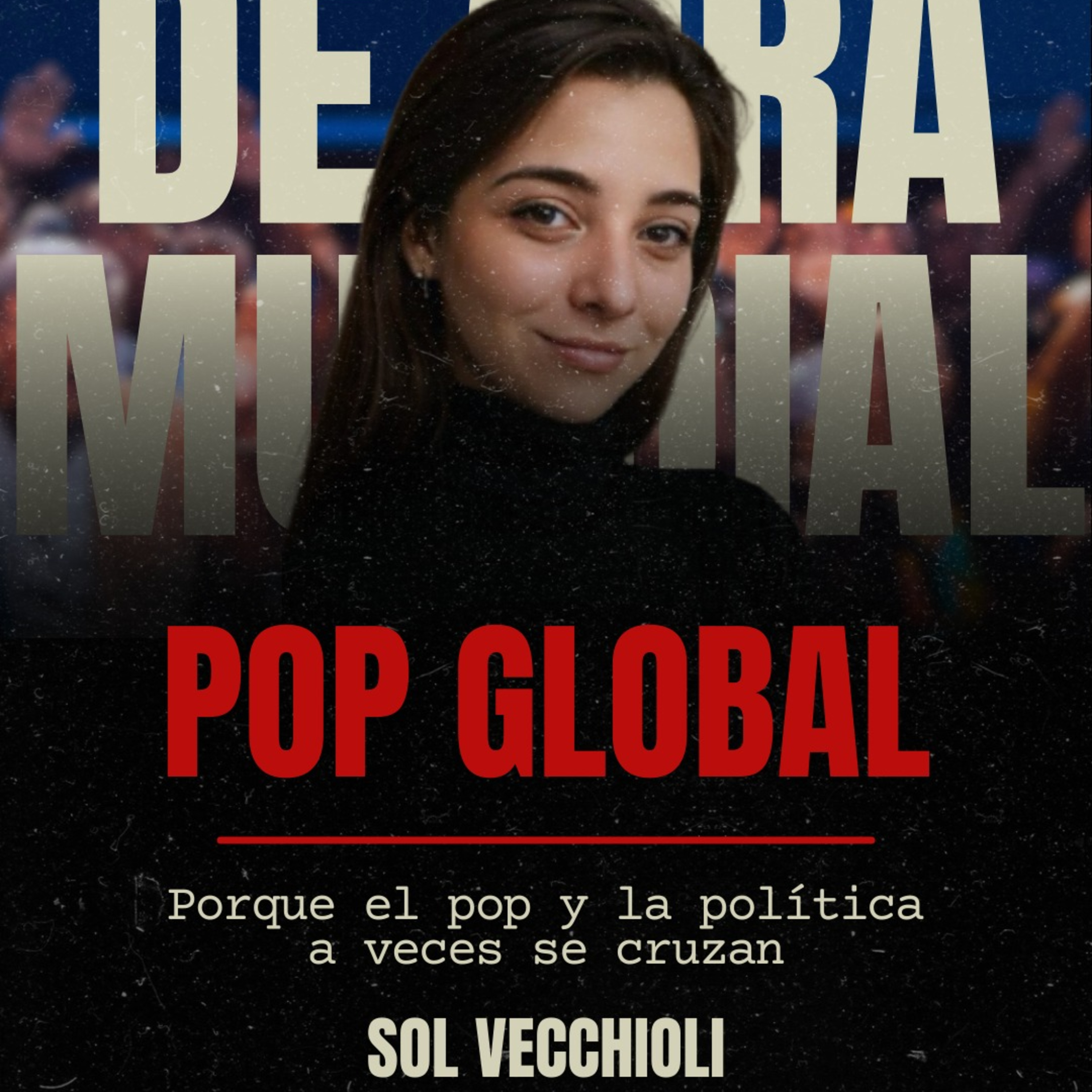 "POP GLOBAL" por Sol Vecchioli episode artwork