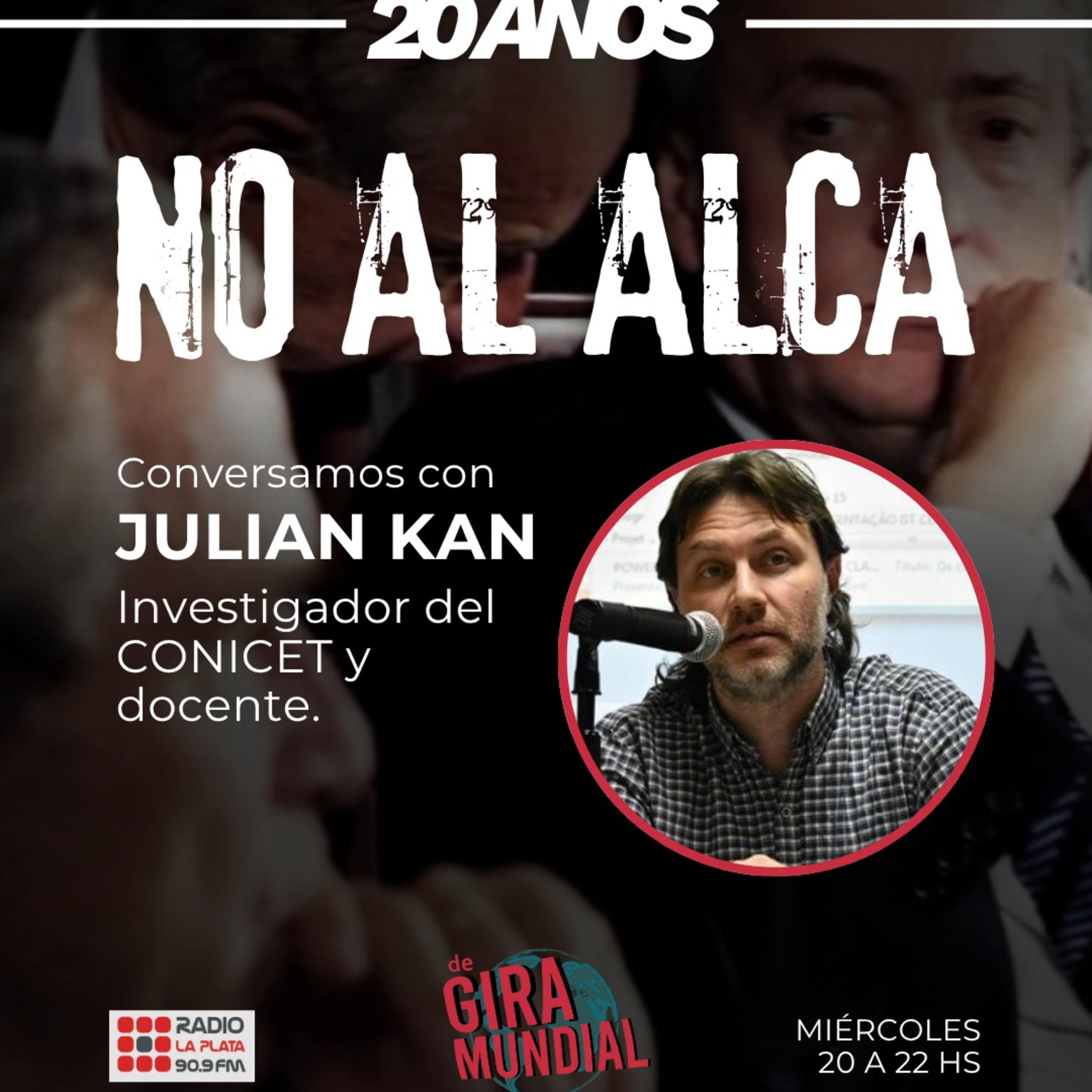 Julián Kan: 20 años del "No al ALCA" episode artwork