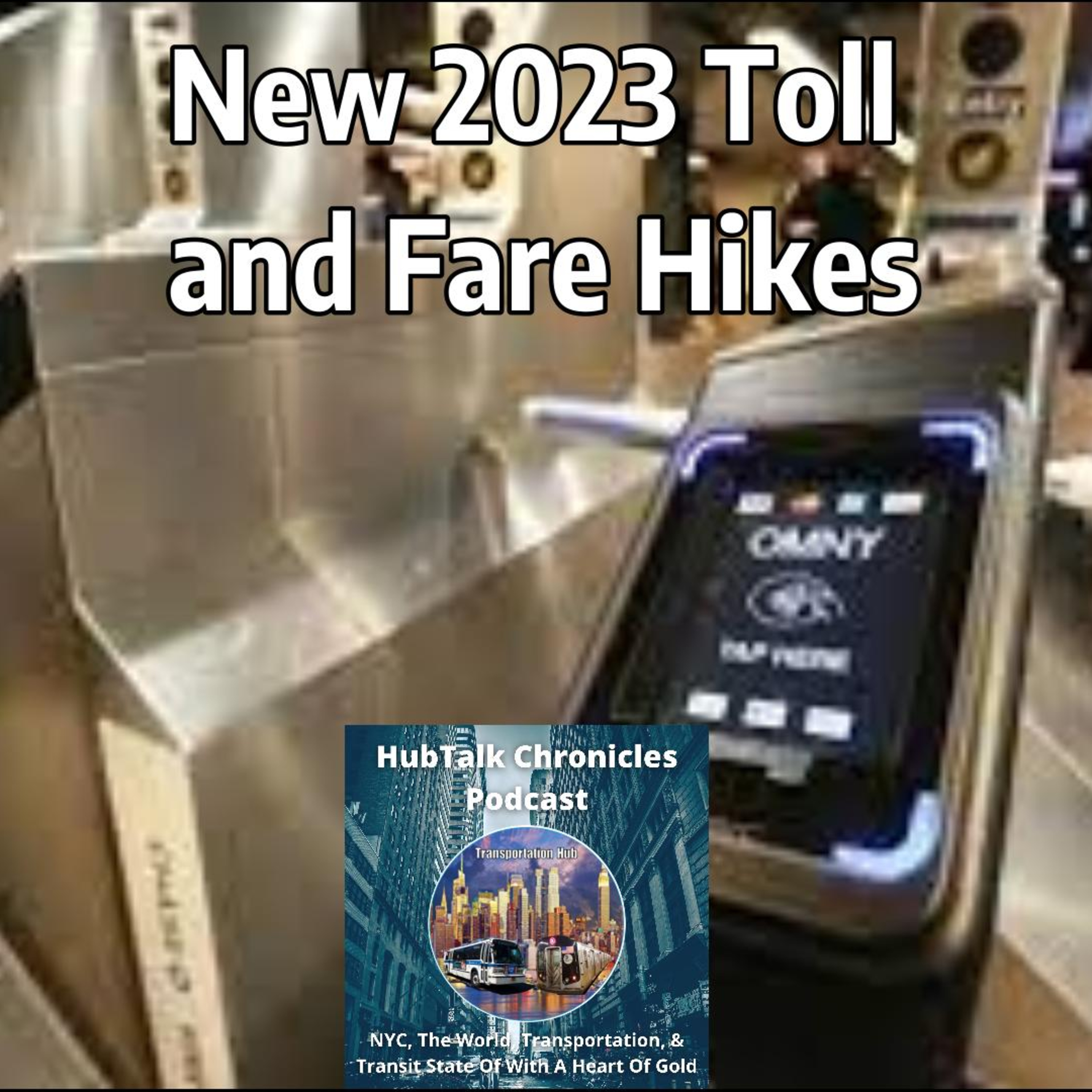 MTA Raise Fares And Tolls Despite Opposition From Drivers And Straphangers episode artwork