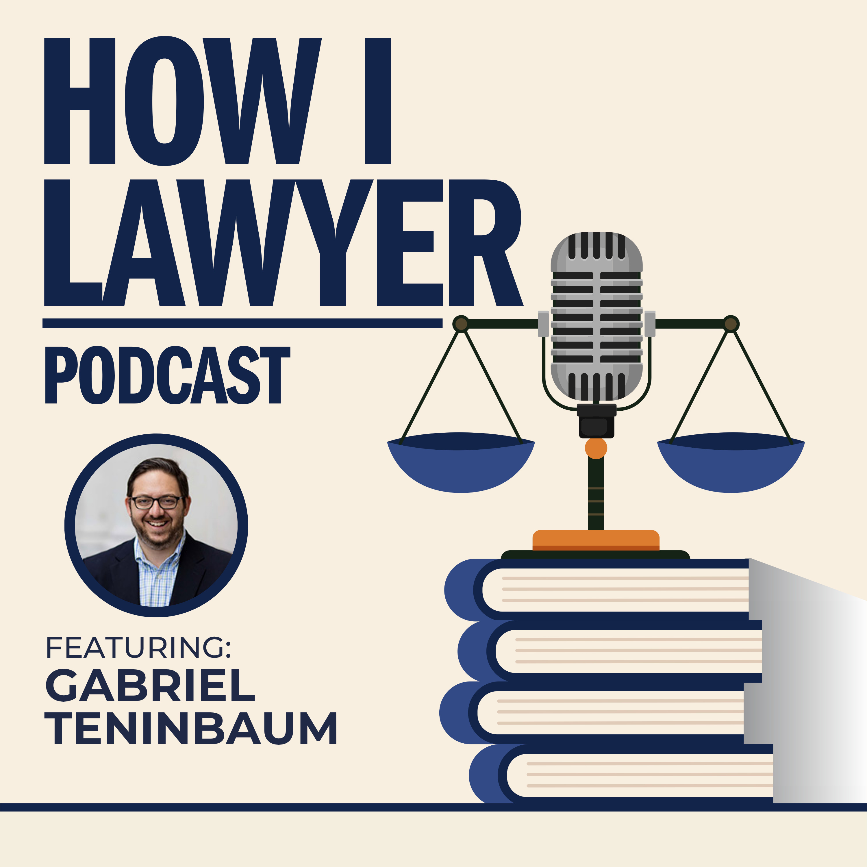#045: Gabriel Teninbaum - Legal Innovation and Productization Expert #045: Gabriel Teninbaum - Legal Innovation and Productization Expert