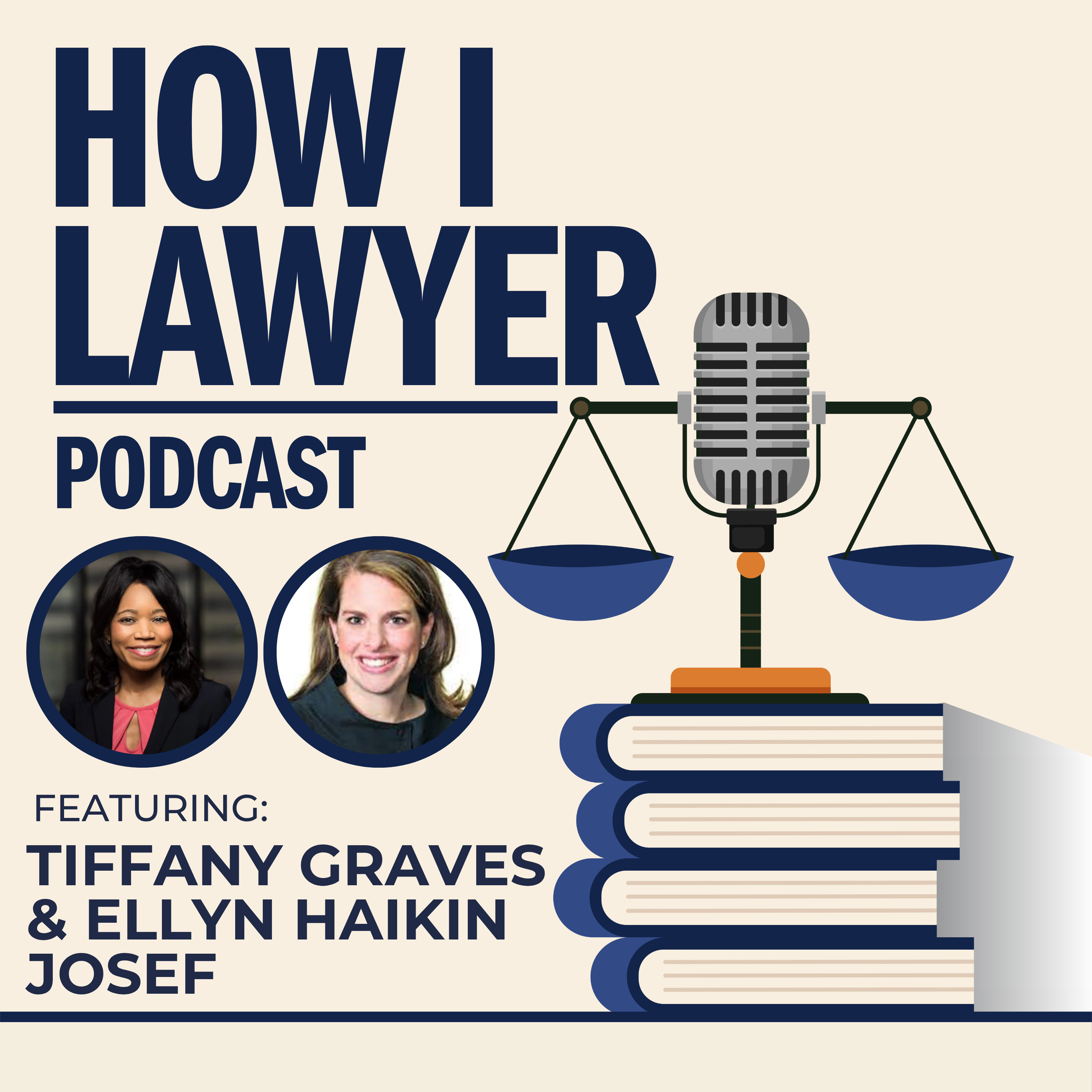 #050: Tiffany Graves & Ellyn Haikin Josef - Pro Bono Counsel #050: Tiffany Graves & Ellyn Haikin Josef - Pro Bono Counsel