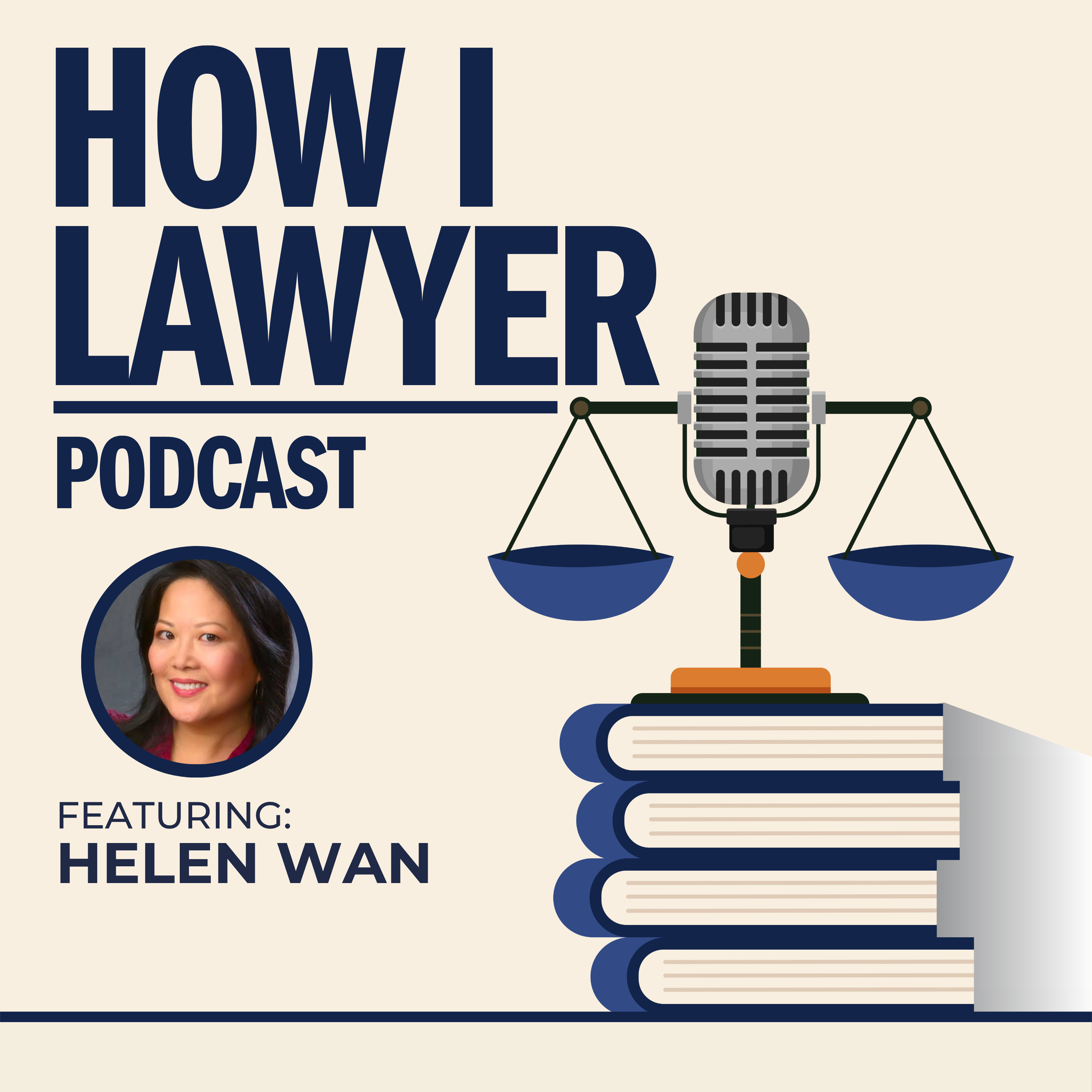 #085: Helen Wan - Media Lawyer Turned Novelist, Author of The Partner Track (Now a Netflix Series) #085: Helen Wan - Media Lawyer Turned Novelist, Author of The Partner Track (Now a Netflix Series)