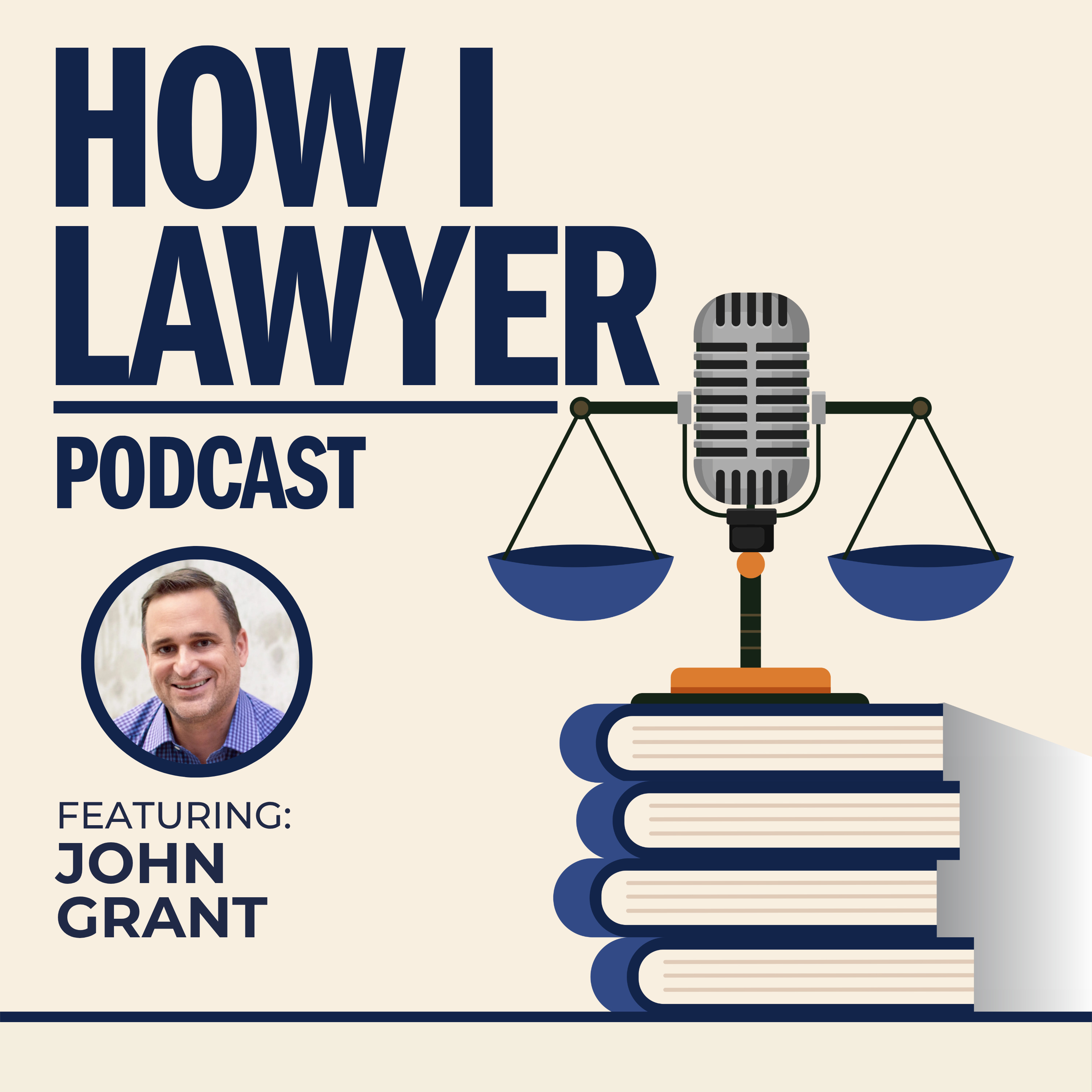 #093: John Grant - Legal Process Improvement Coach #093: John Grant - Legal Process Improvement Coach