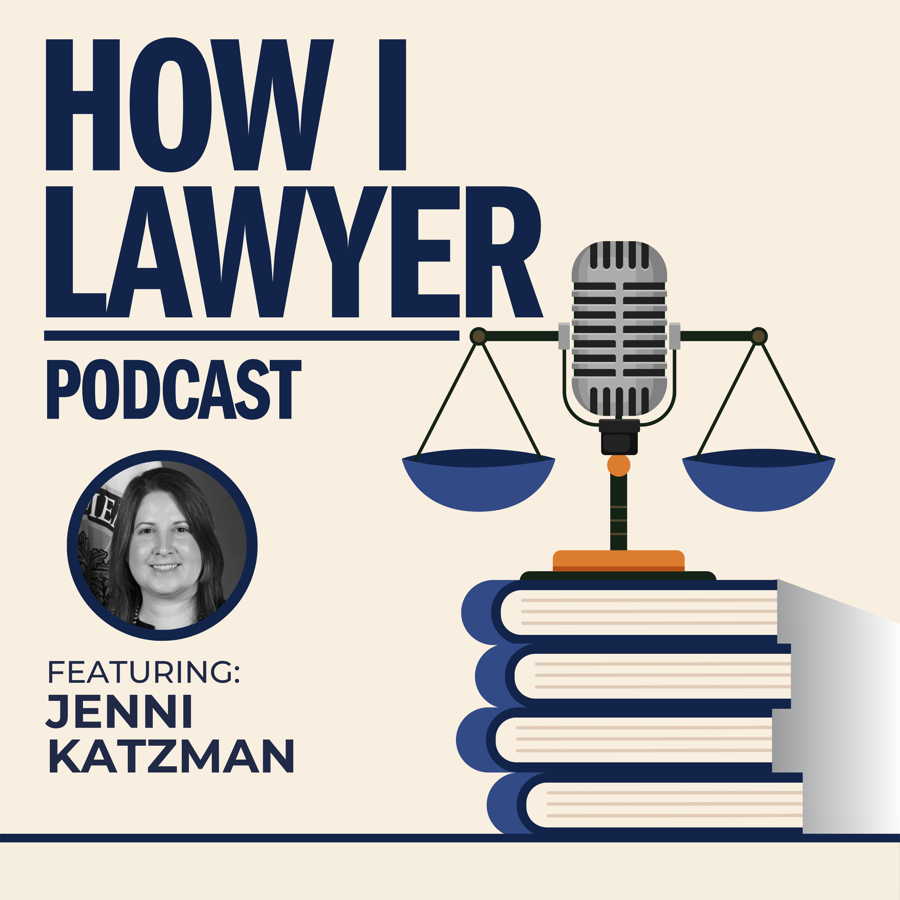 #099: Jenni Katzman - Government & Policy Lawyer #099: Jenni Katzman - Government & Policy Lawyer