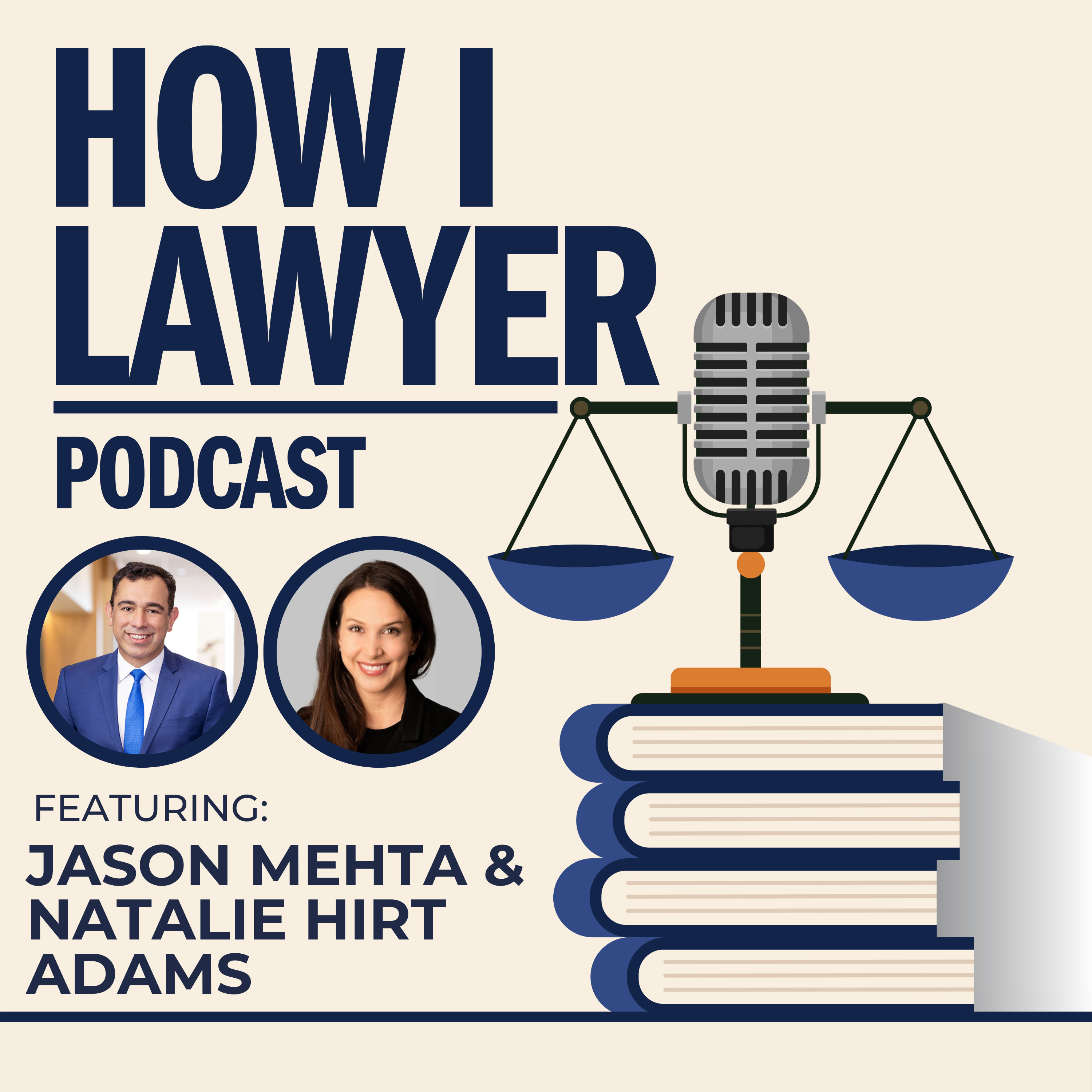 #122: Jason Mehta & Natalie Hirt Adams - Former Prosecutors & Current Government Enforcement Defense & Investigation Lawyers #122: Jason Mehta & Natalie Hirt Adams - Former Prosecutors & Current Government Enforcement Defense & Investigation Lawyers