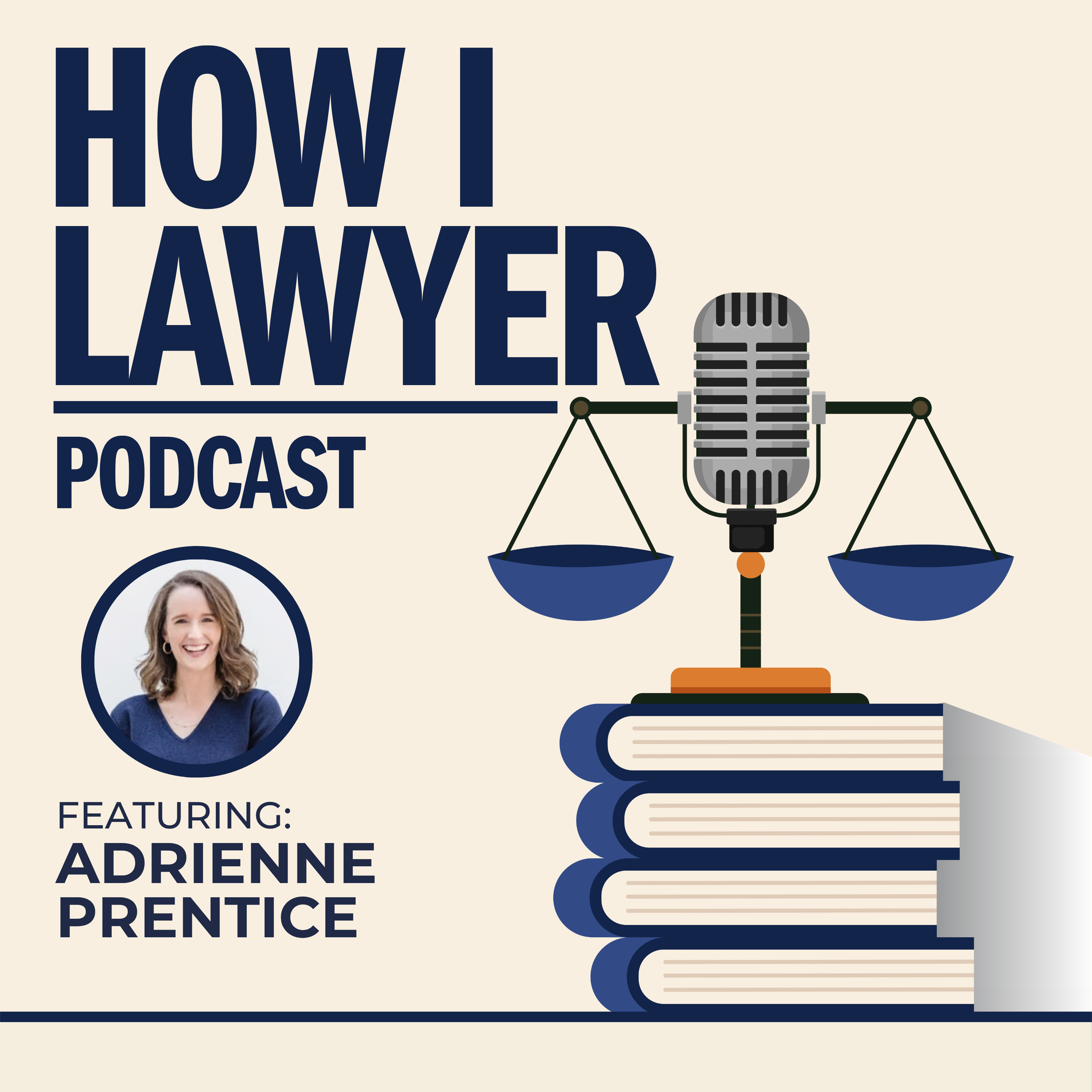 #137: Adrienne Prentice - Tech Attorney Turned Founder & Lawyer Trainer