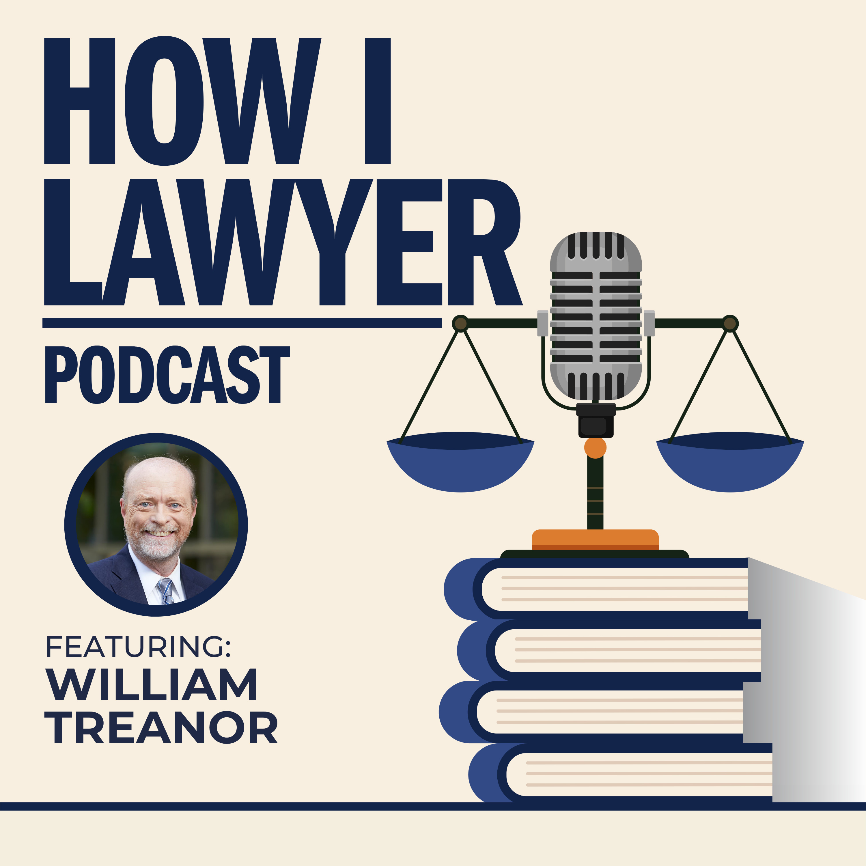 #147: William Treanor - Former Georgetown Law Dean #147: William Treanor - Former Georgetown Law Dean