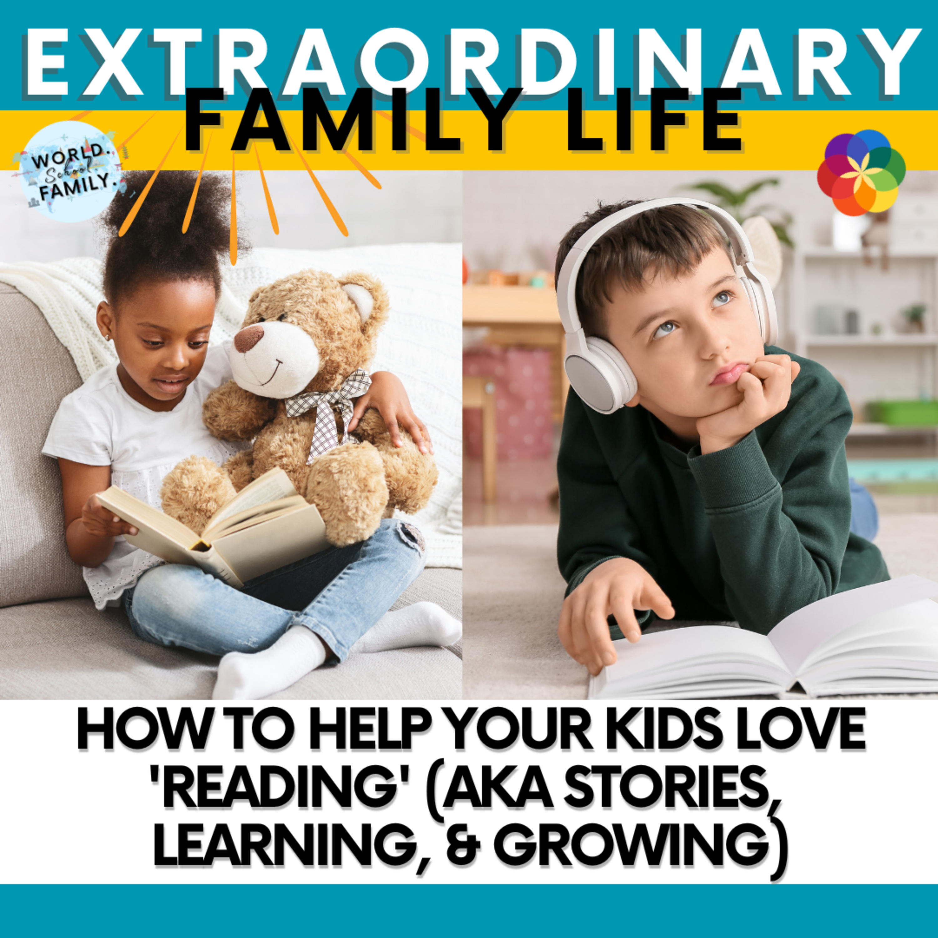 The EXTRAORDINARY Family Life Podcast
