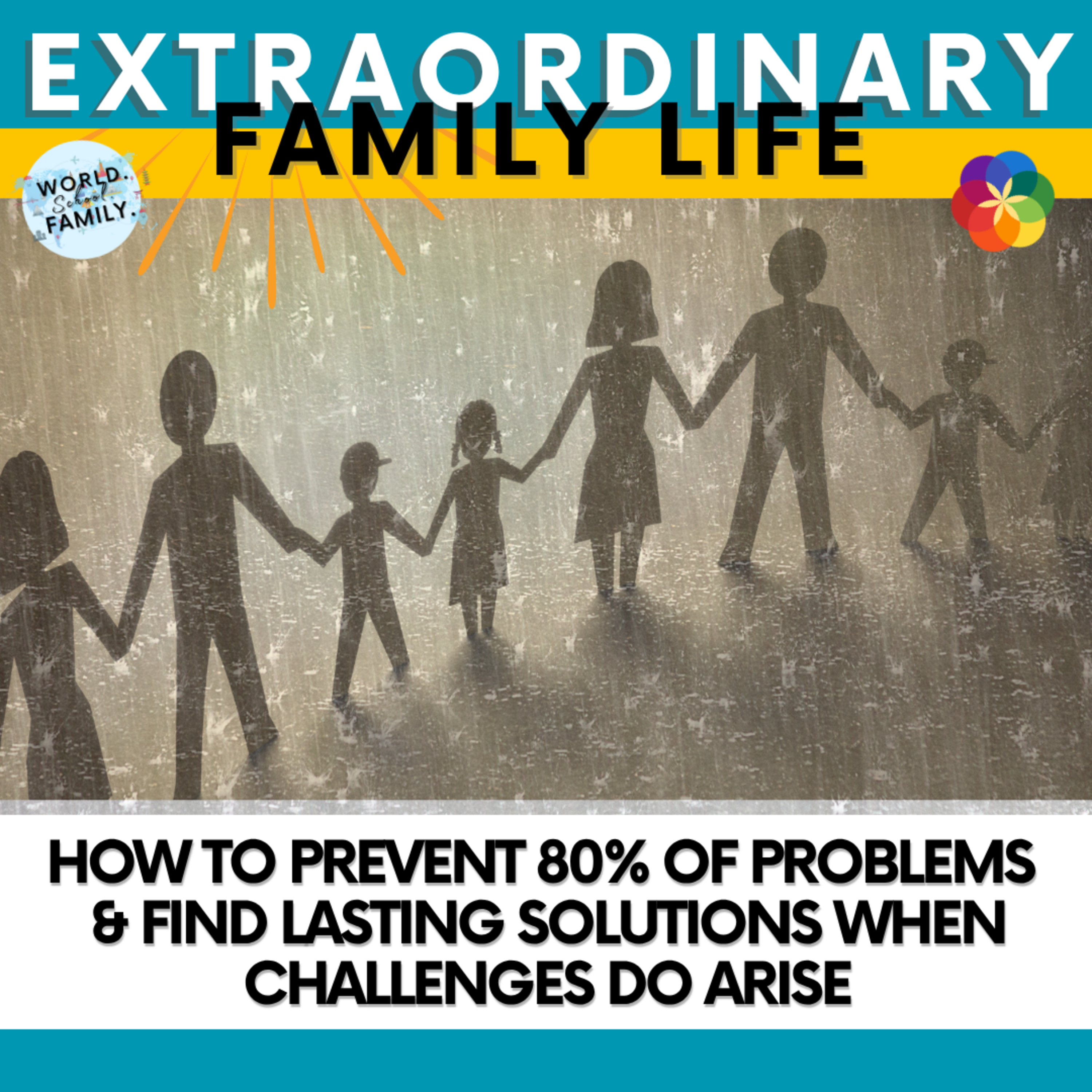 The EXTRAORDINARY Family Life Podcast