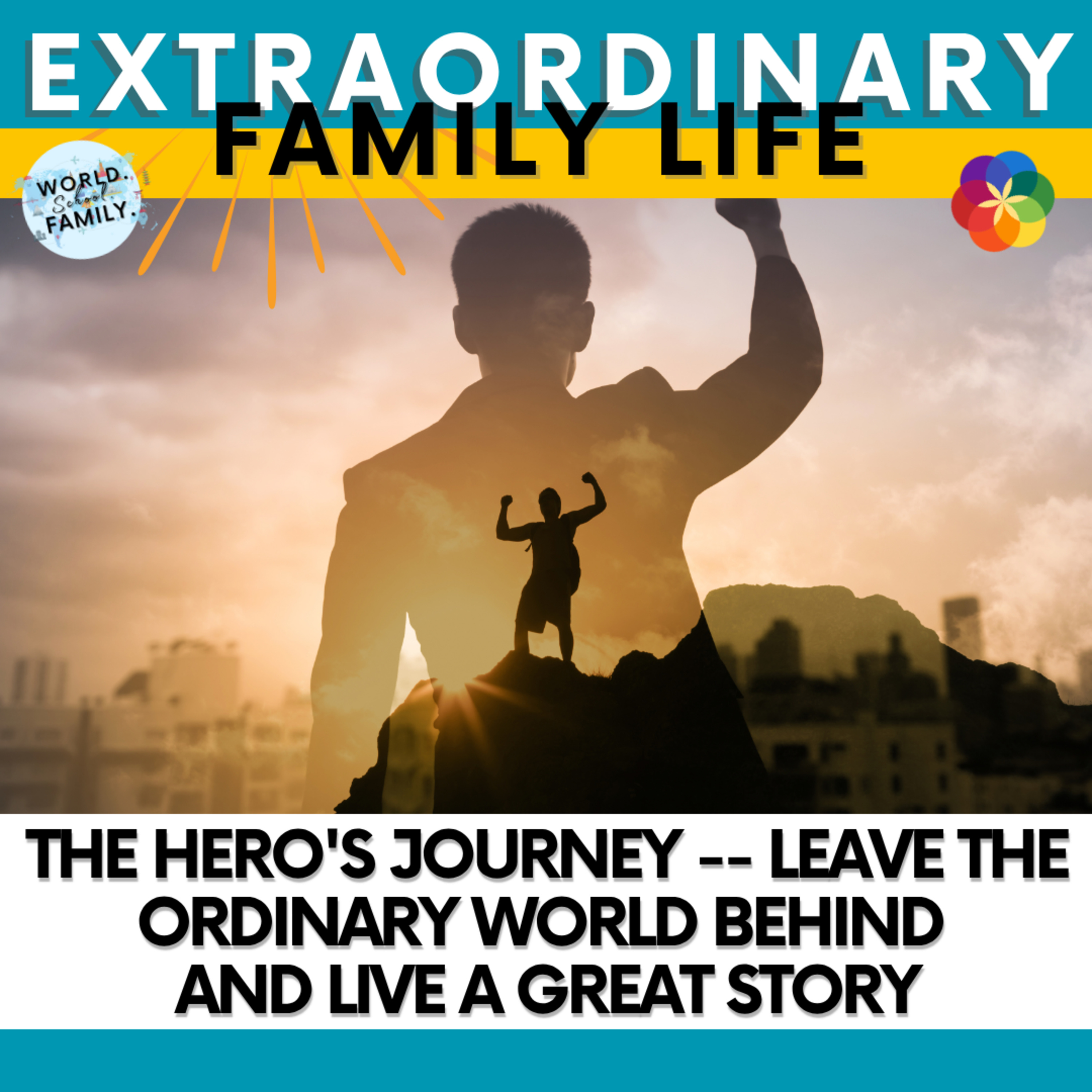The EXTRAORDINARY Family Life Podcast