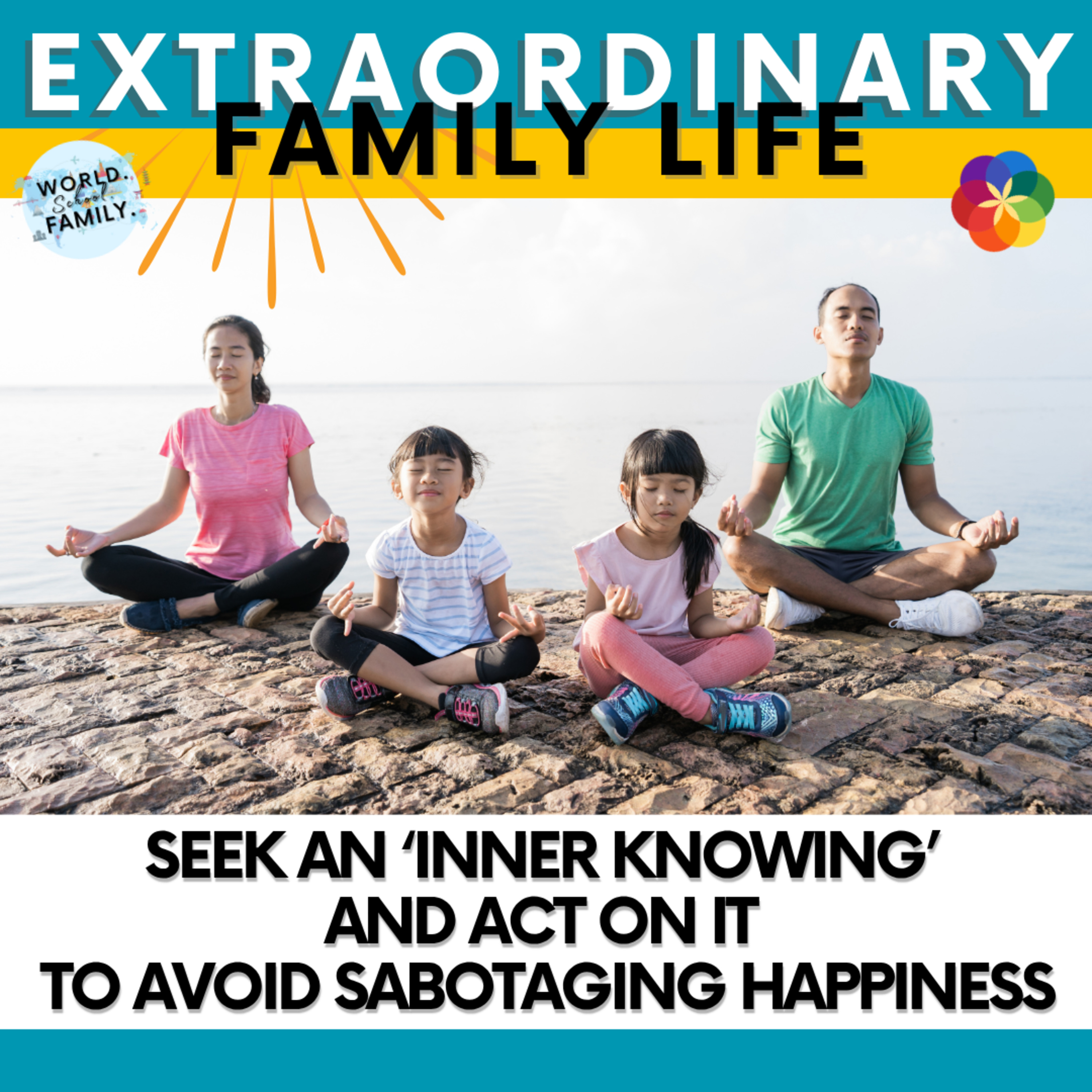 The EXTRAORDINARY Family Life Podcast