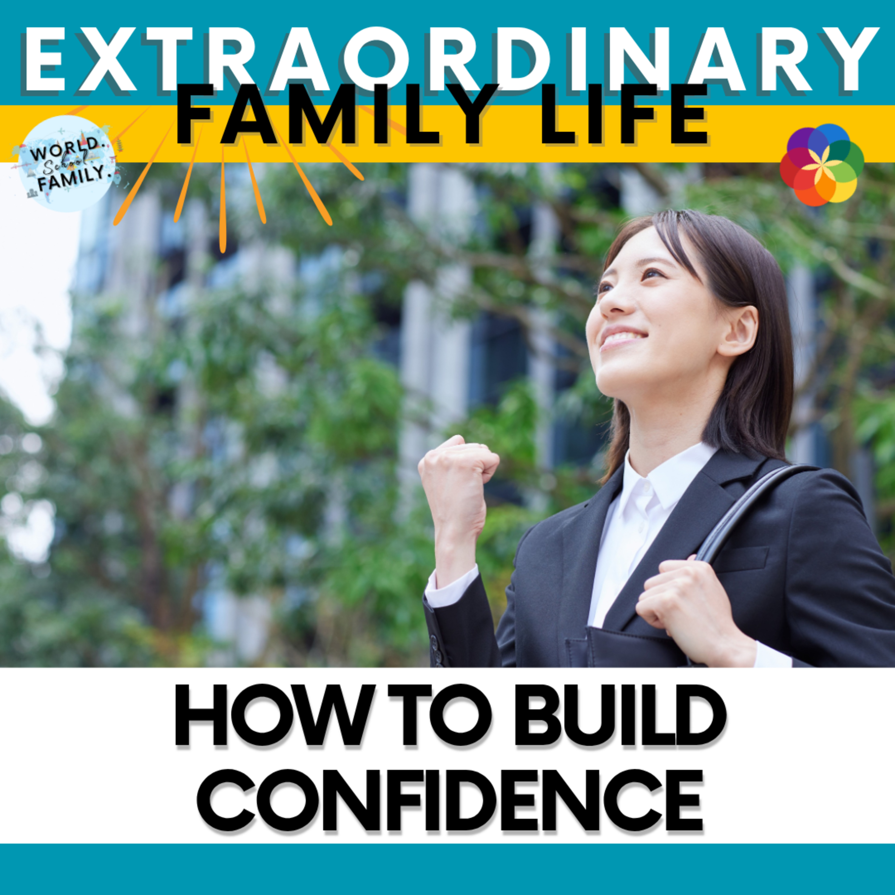 The EXTRAORDINARY Family Life Podcast