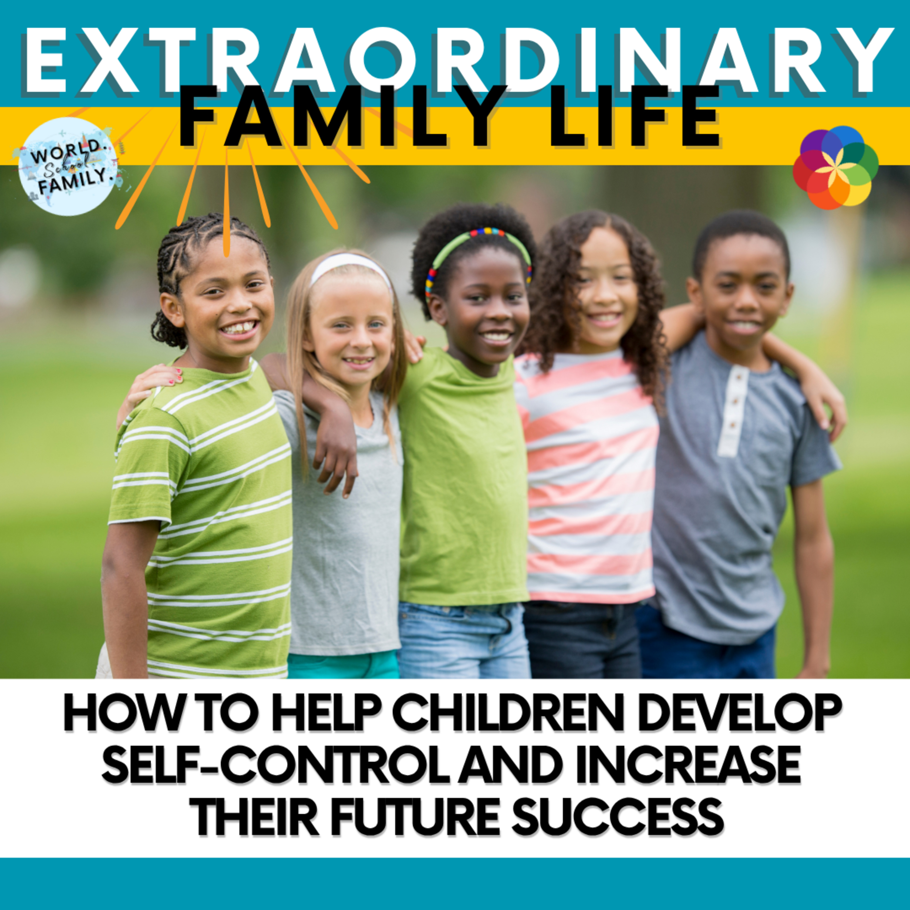 The EXTRAORDINARY Family Life Podcast