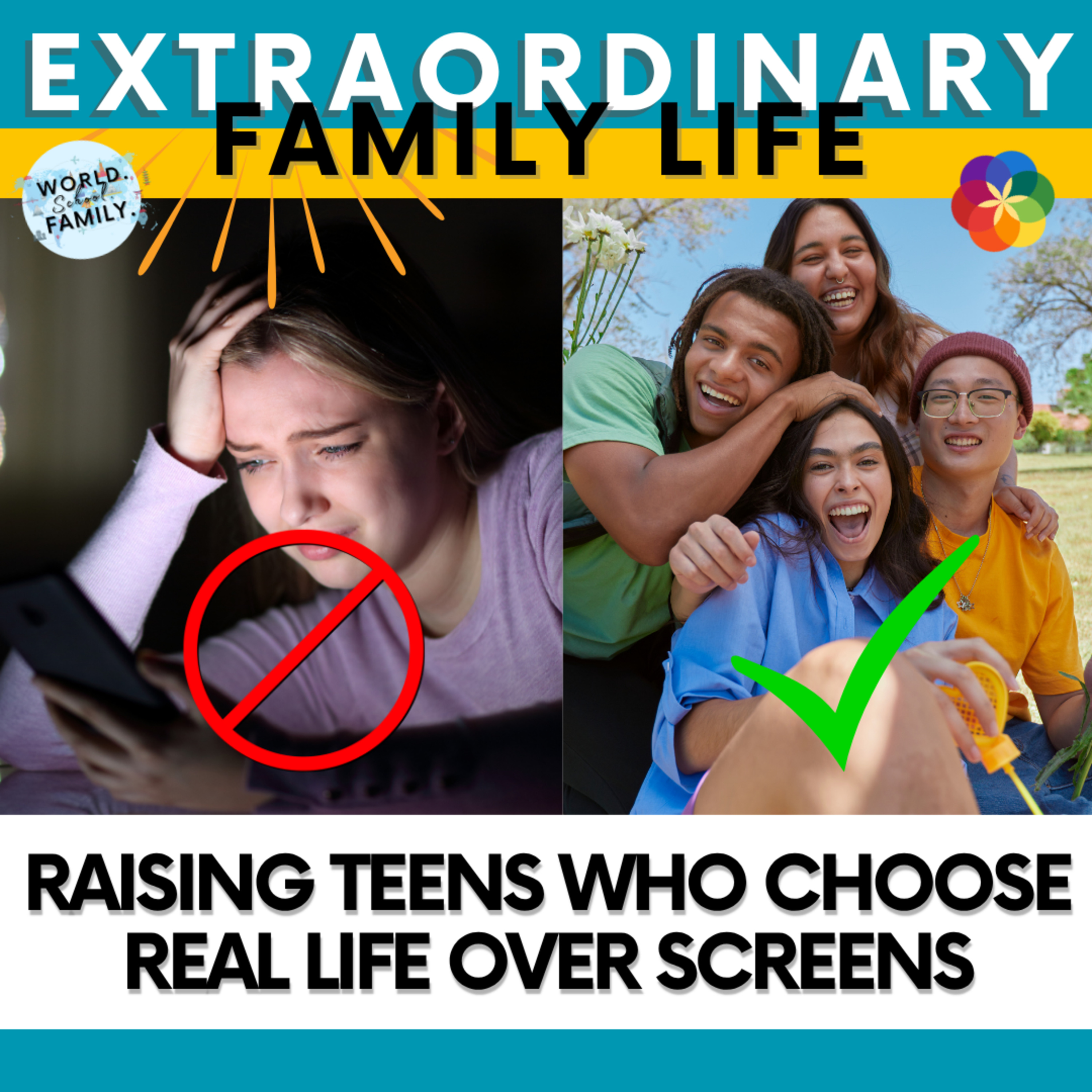 Raising Teens Who Choose Real Life Over Screens Raising Teens Who Choose Real Life Over Screens