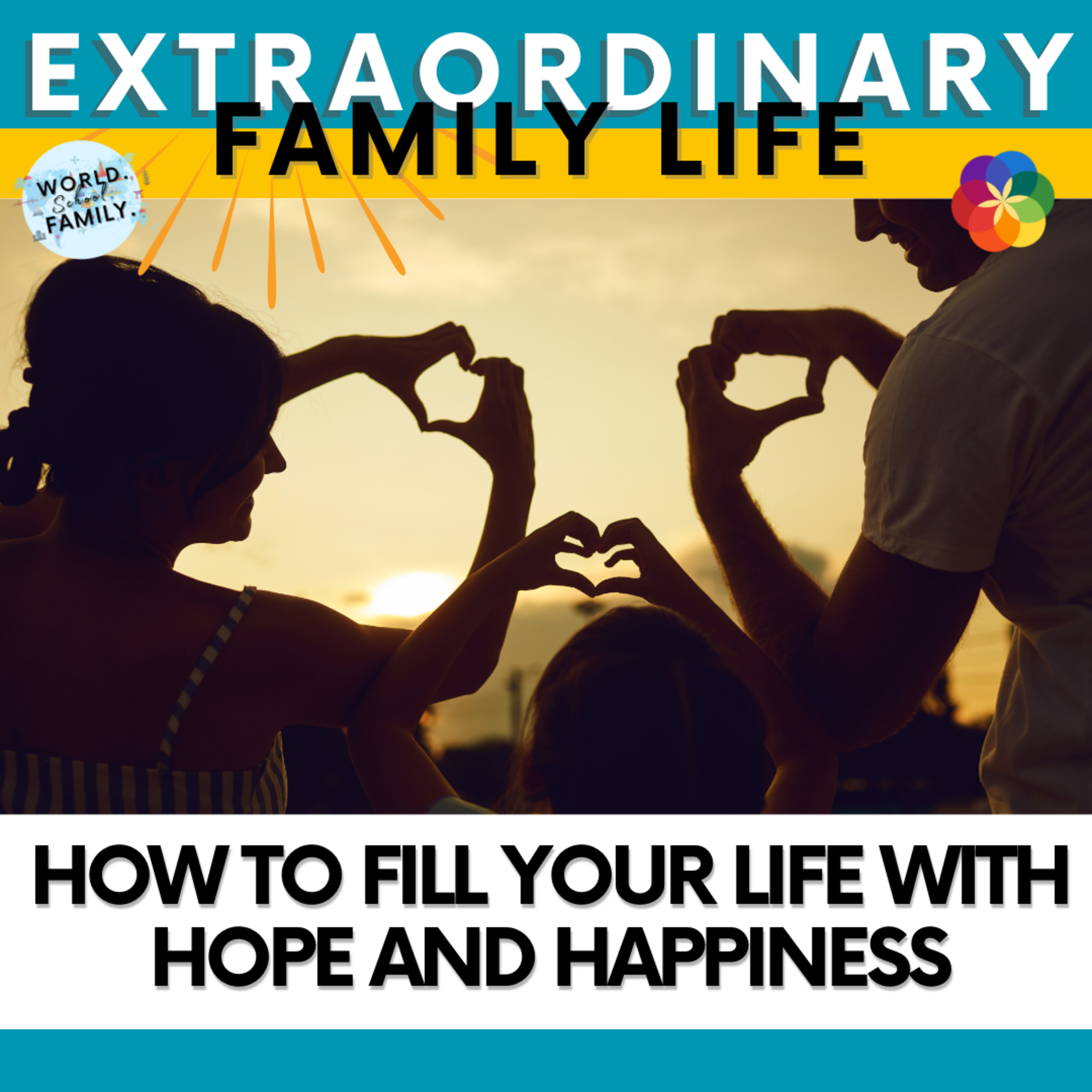 #103 How to Fill Your Life With Hope and Happiness #103 How to Fill Your Life With Hope and Happiness