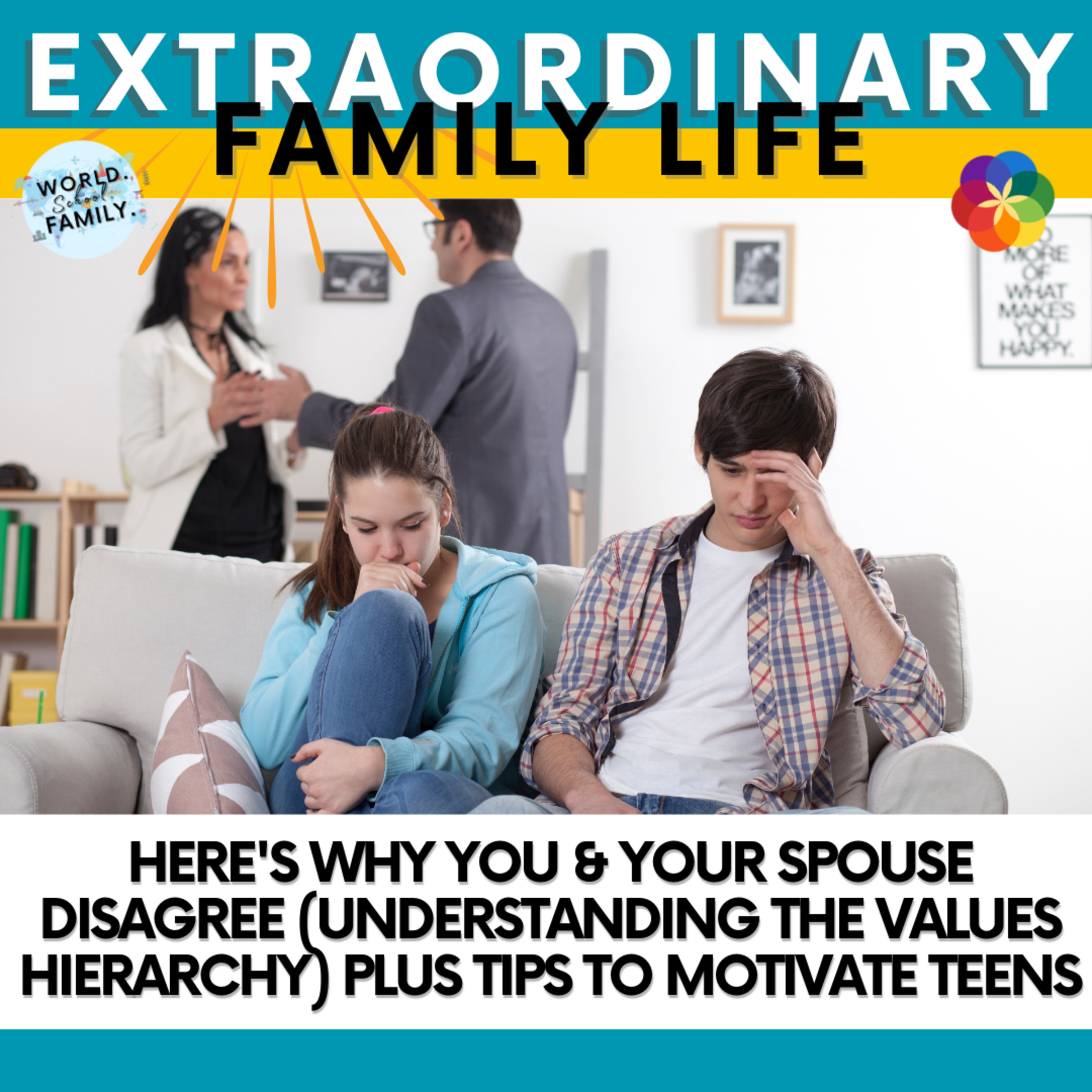 #249 Here's Why You & Your Spouse Disagree (Understanding the Values Hierarchy) PLUS Tips to Motivate Teens #249 Here's Why You & Your Spouse Disagree (Understanding the Values Hierarchy) PLUS Tips to Motivate Teens