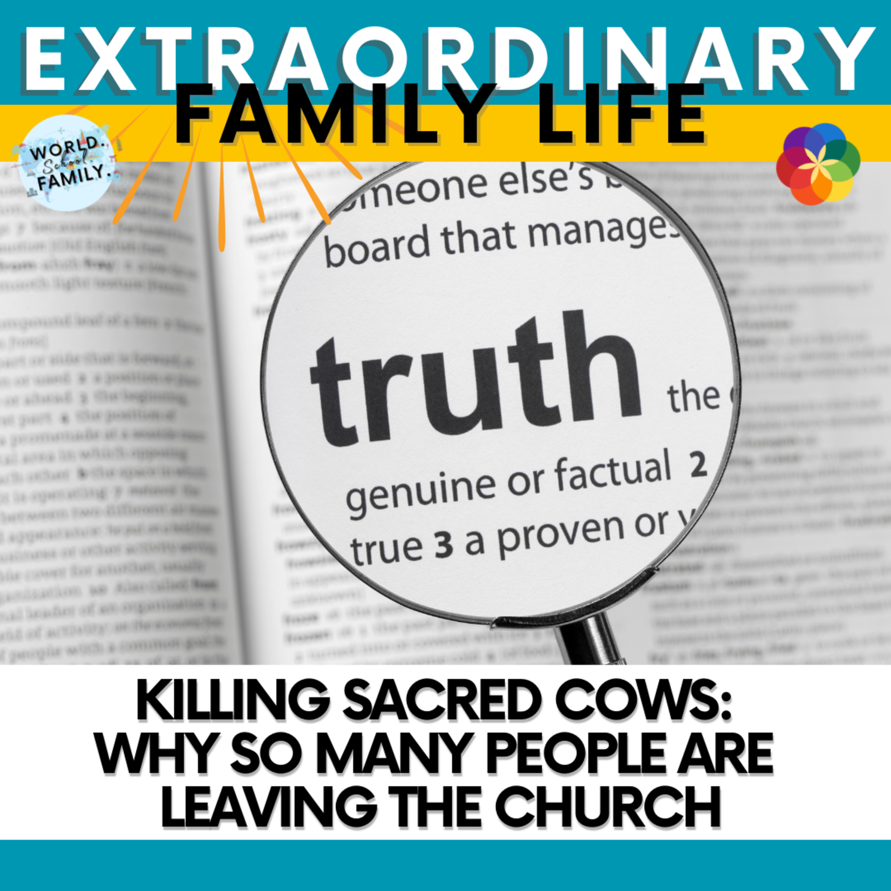 #277 Killing Sacred Cows: Why So Many People Are Leaving the Church