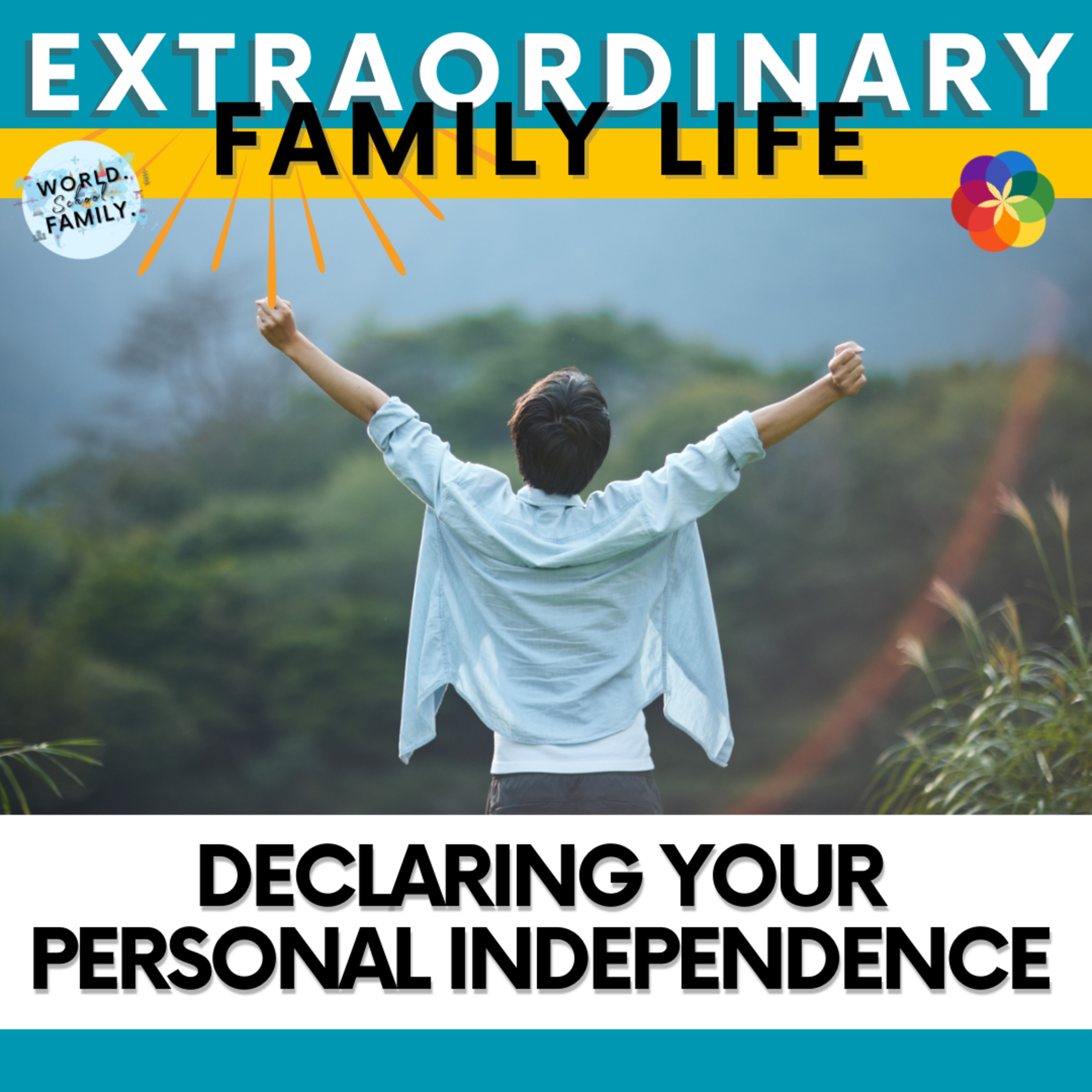 #41 Declaring Your Personal Independence