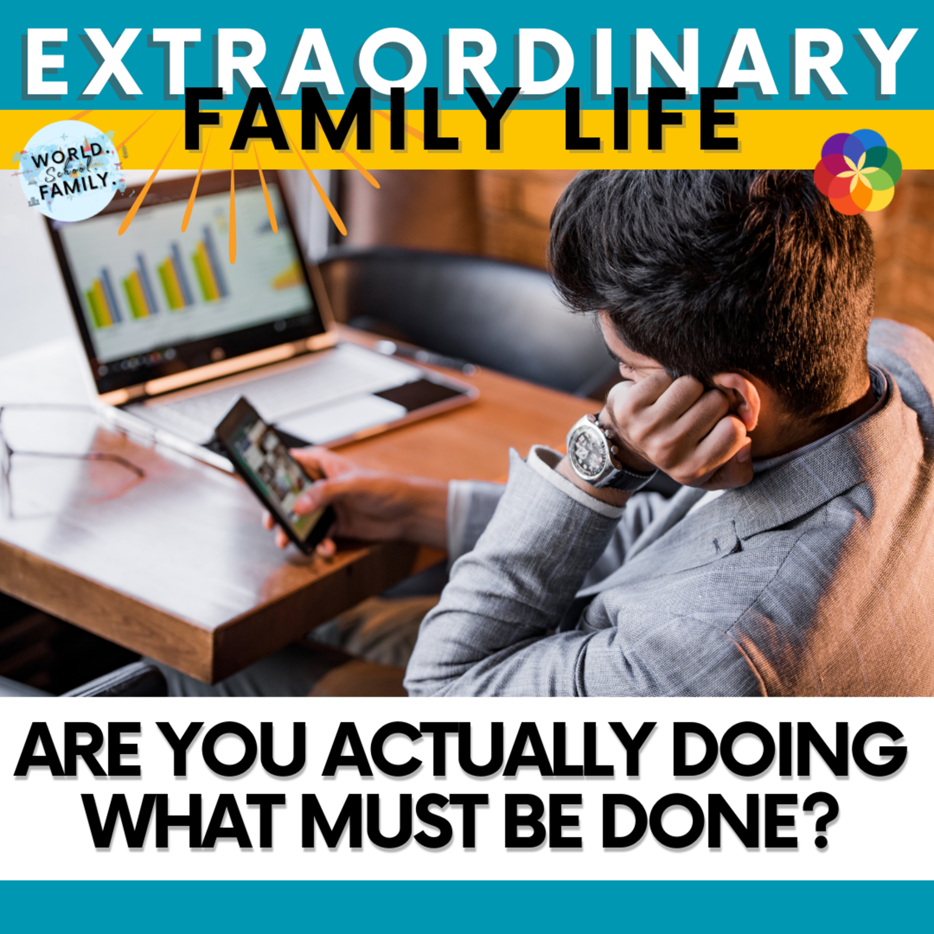 #76 Are You Actually Doing What MUST Be Done?