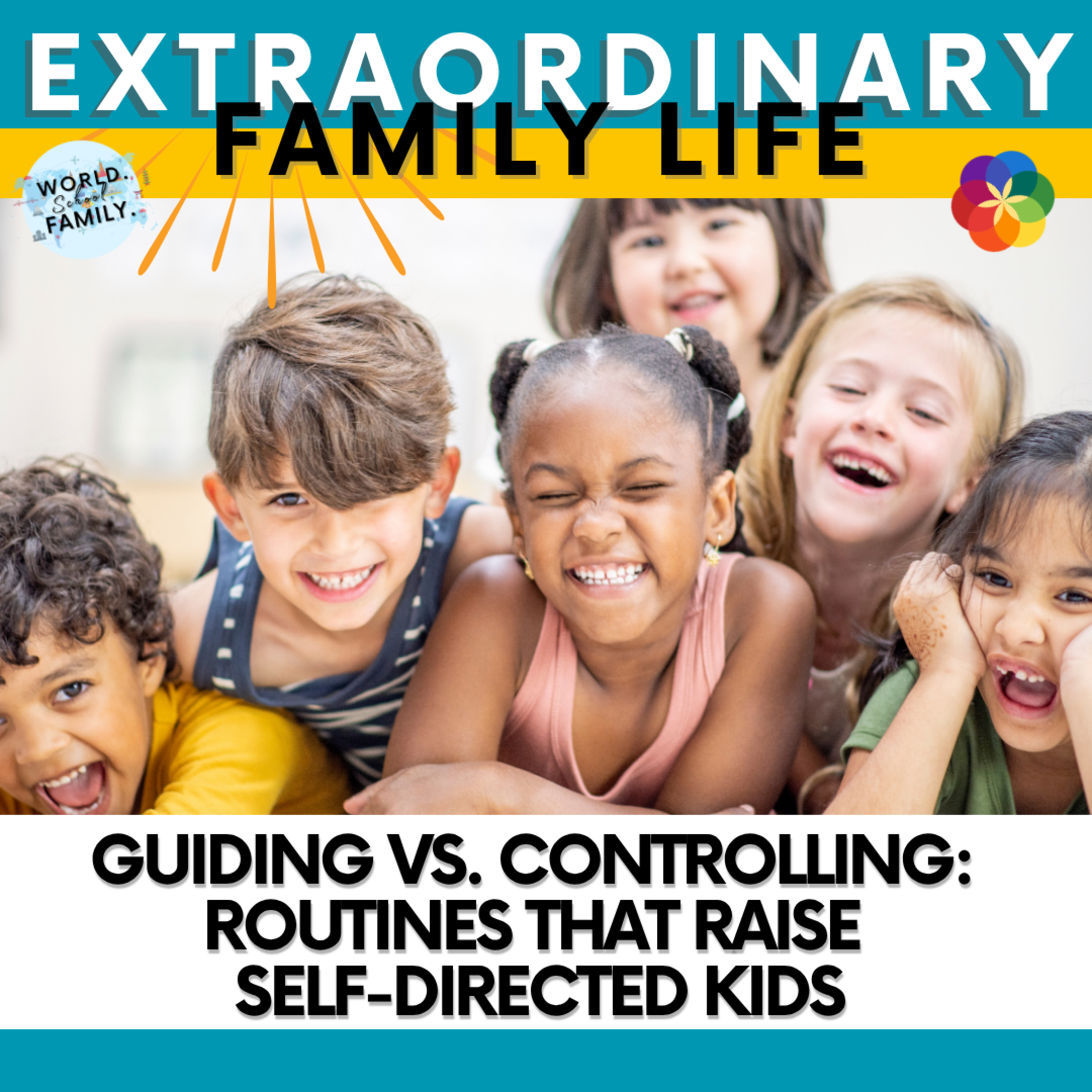 Guiding vs. Controlling: Routines that Raise Self-Directed Kids Guiding vs. Controlling: Routines that Raise Self-Directed Kids