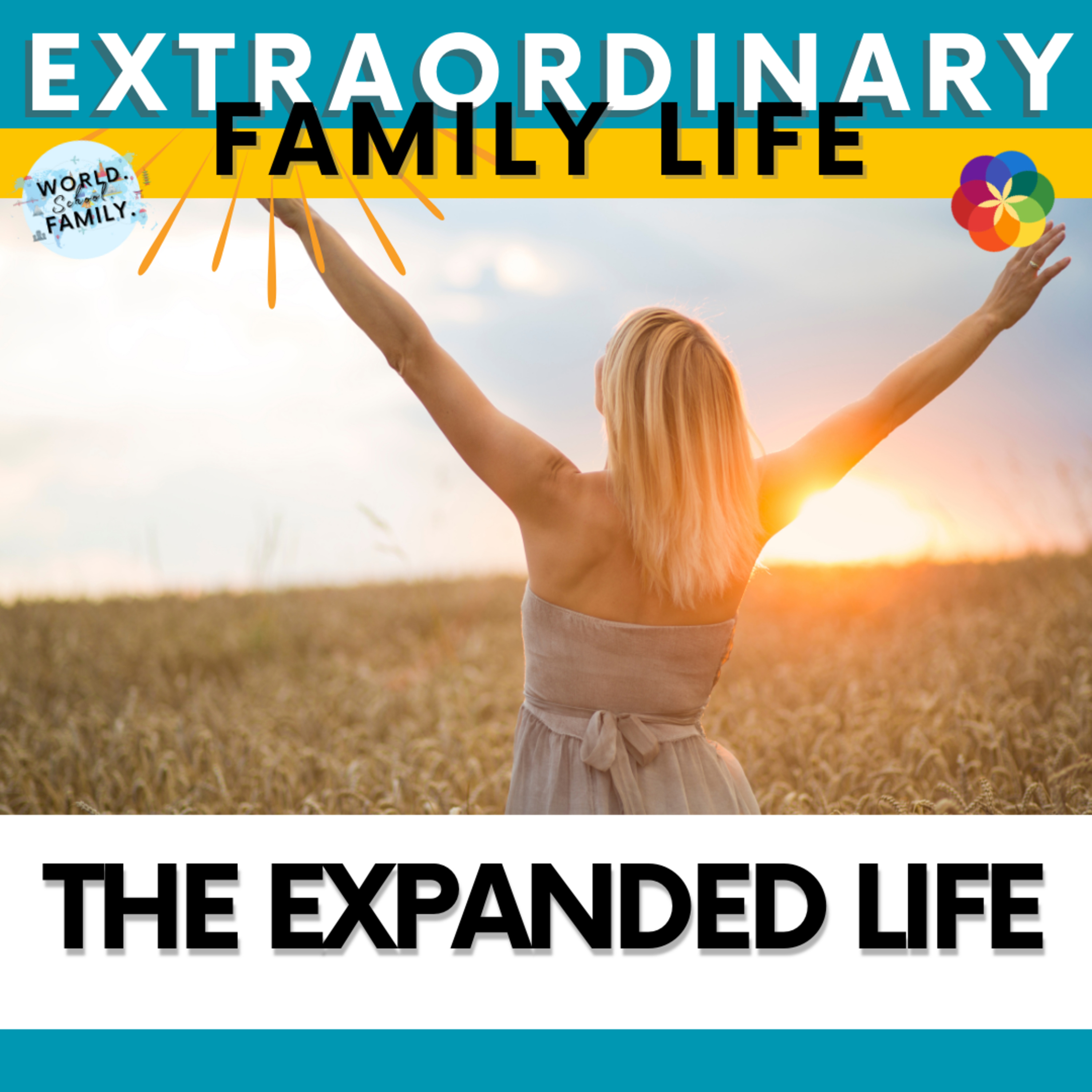 #132 The Expanded Life