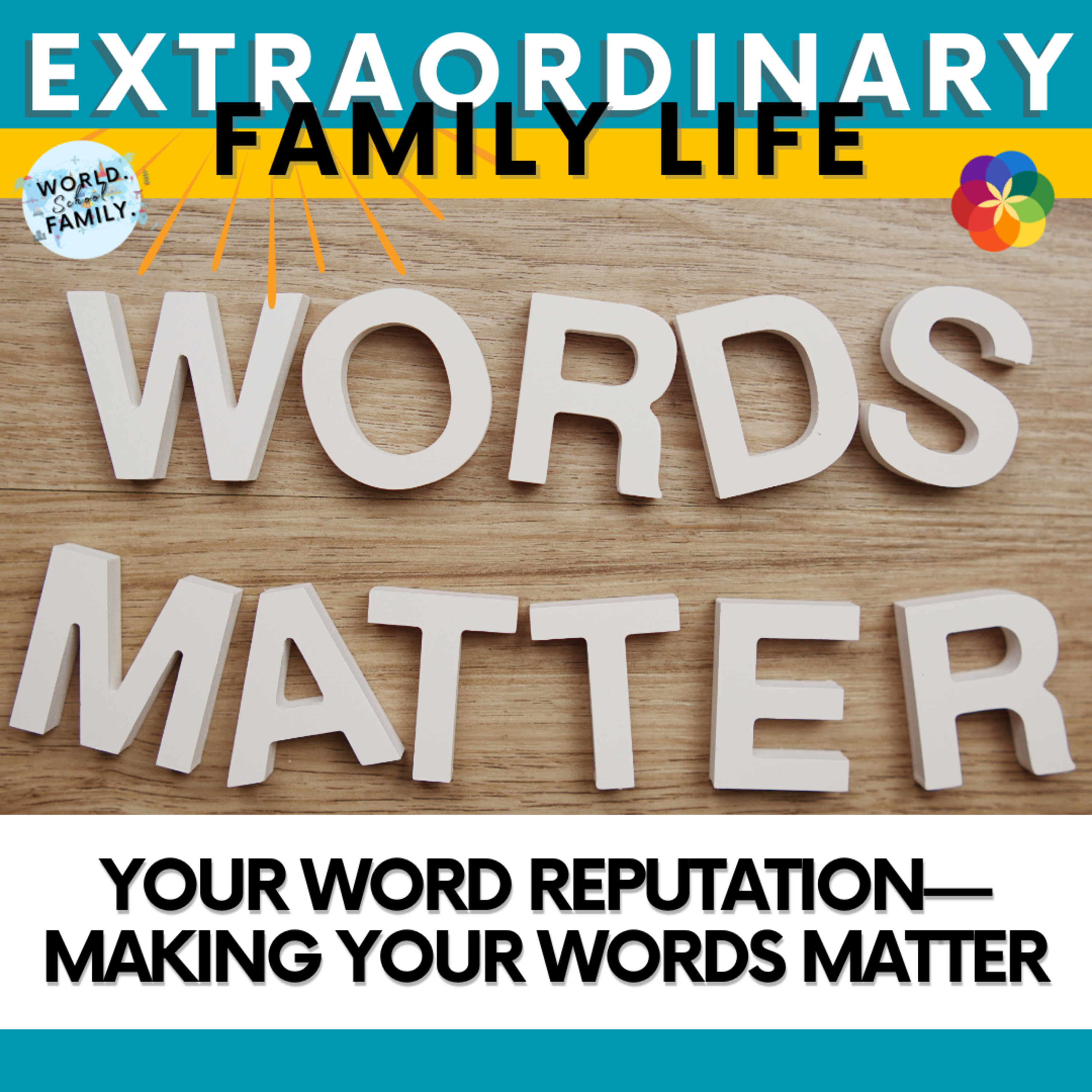 #135 Your Word Reputation—Making Your Words Matter