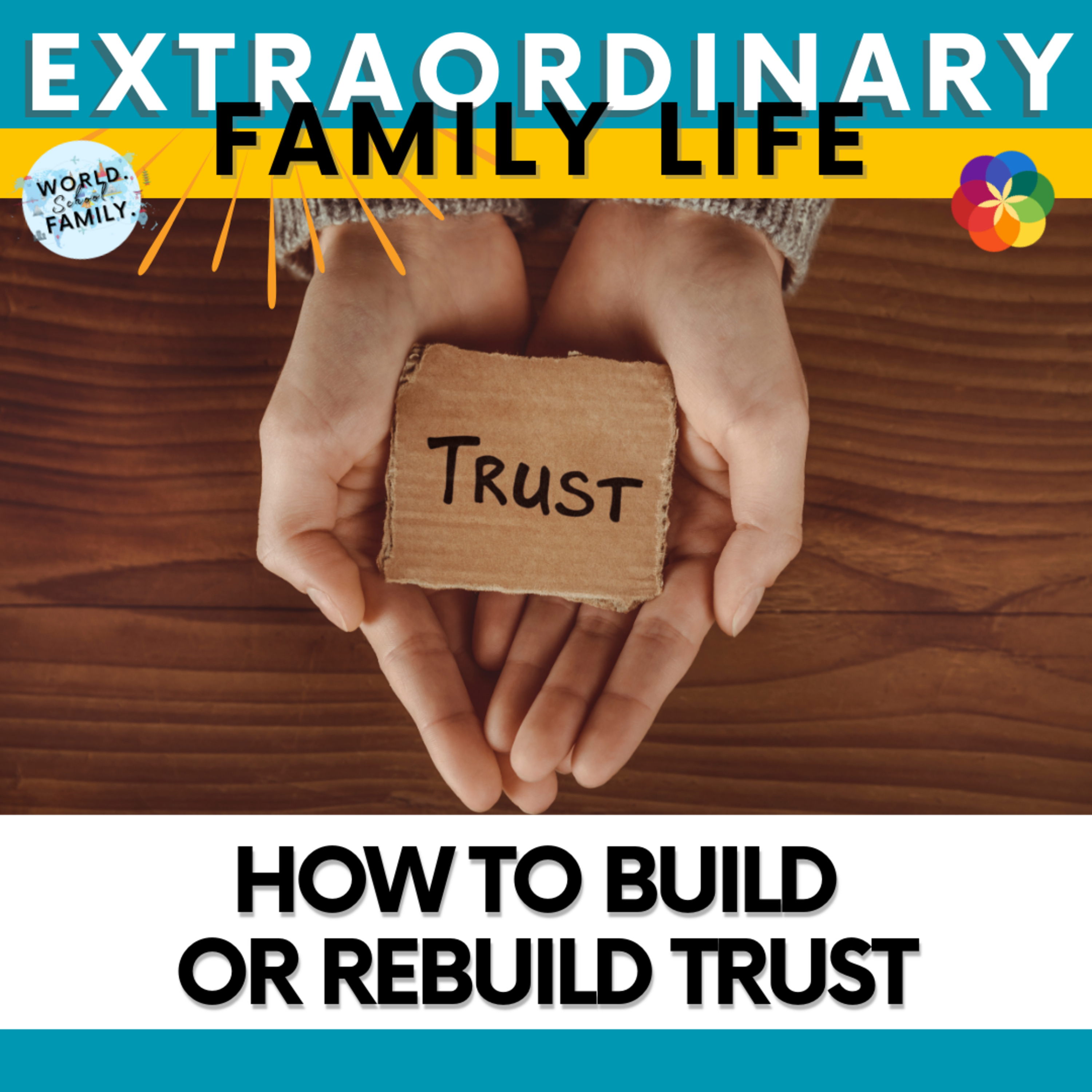 #70 How to Build or Rebuild Trust