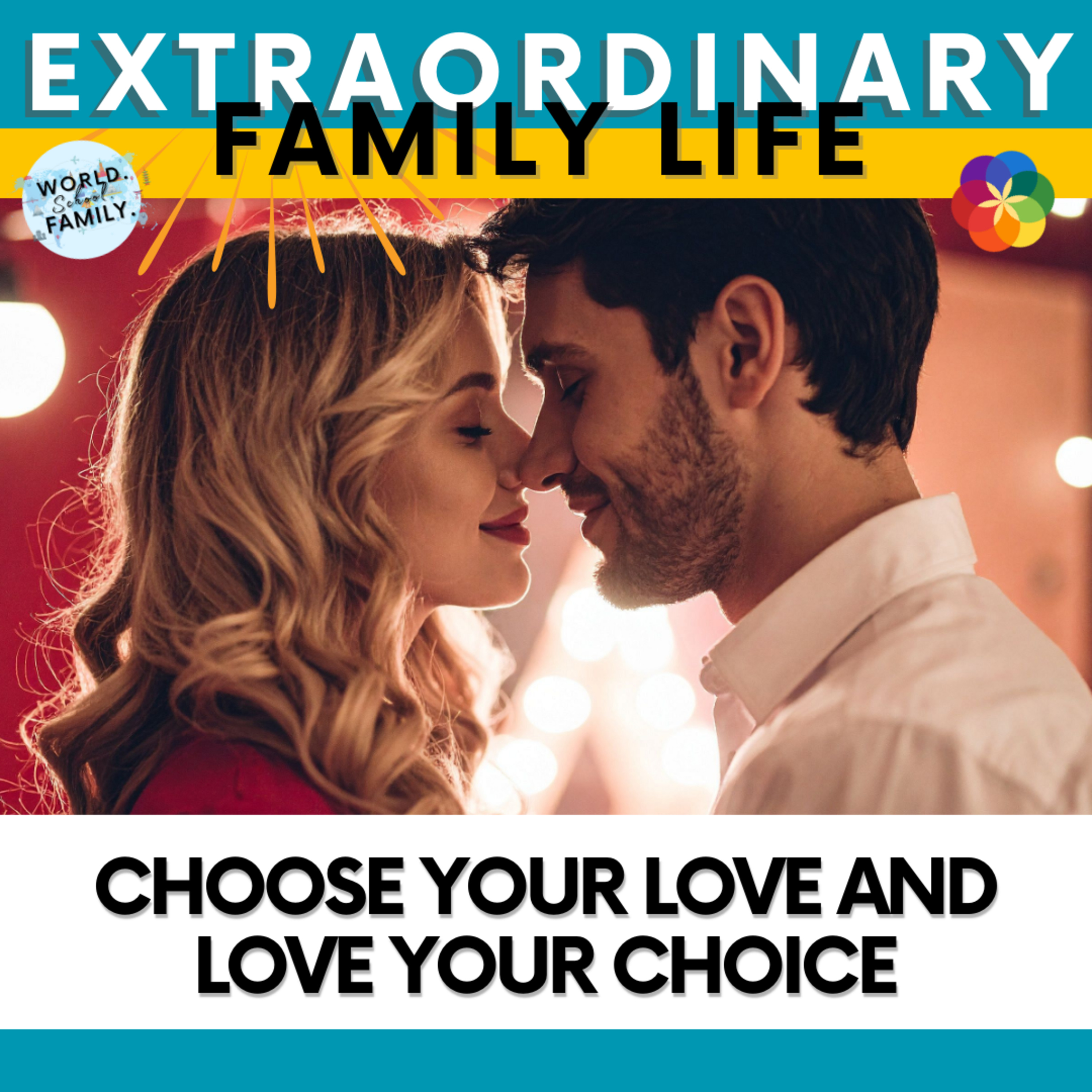 #15 Choose your love and love your choice