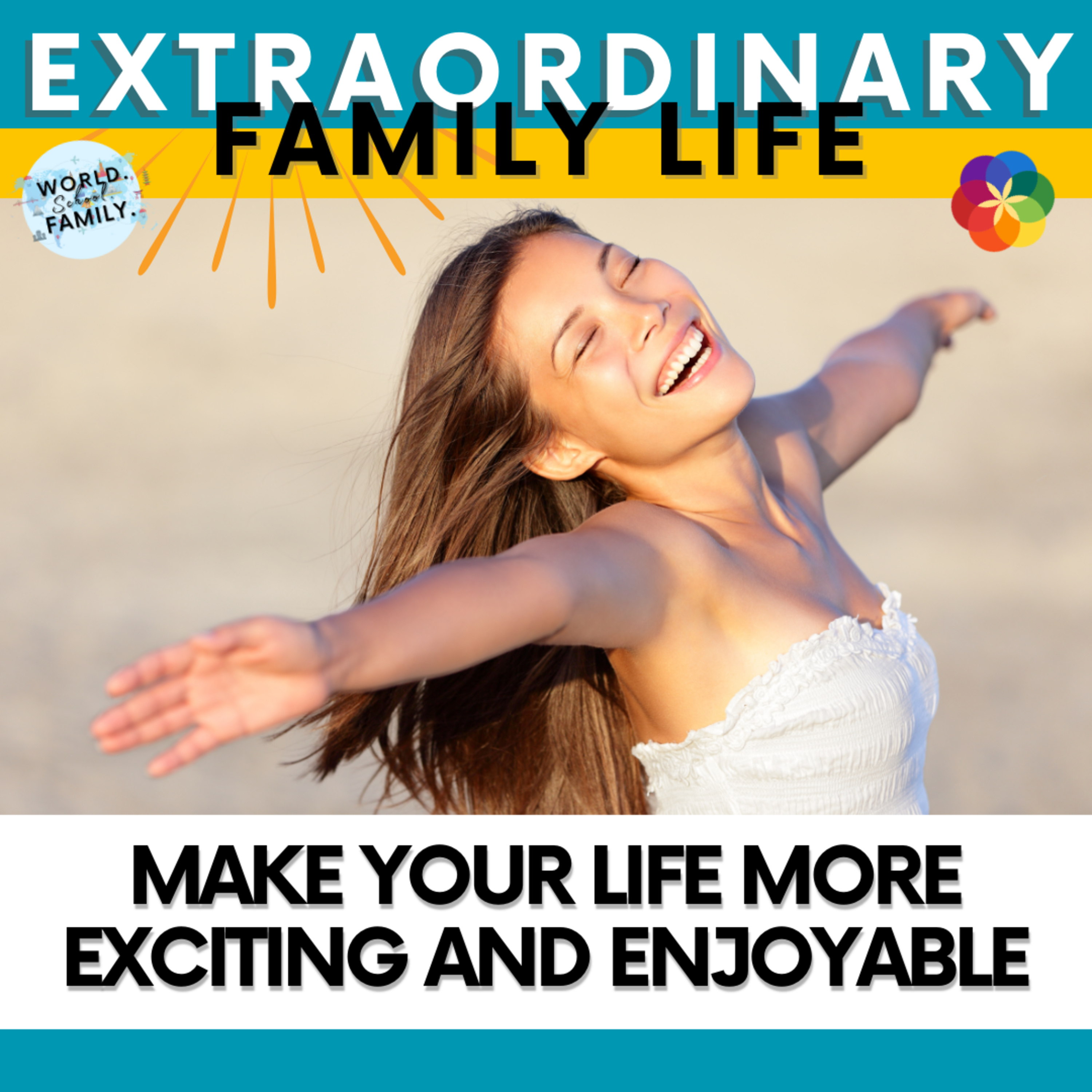#63 Make Your Life More EXCITING And Enjoyable