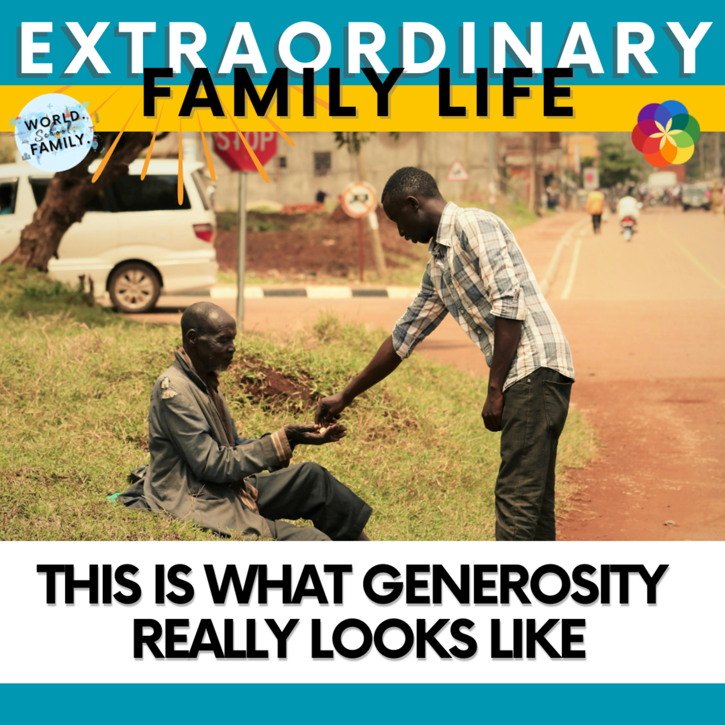 #29 This is what generosity REALLY looks like