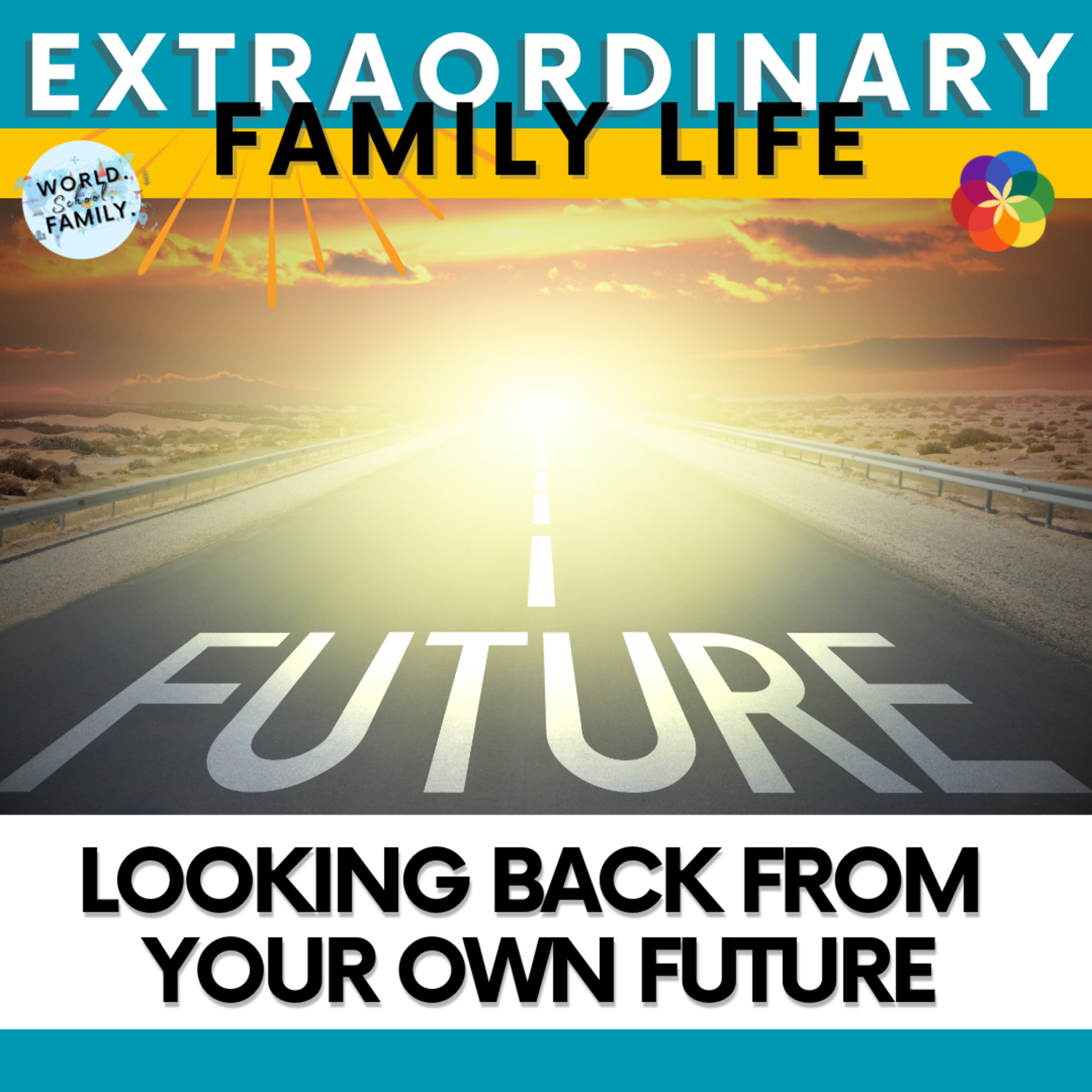 #115 Looking back from your own future