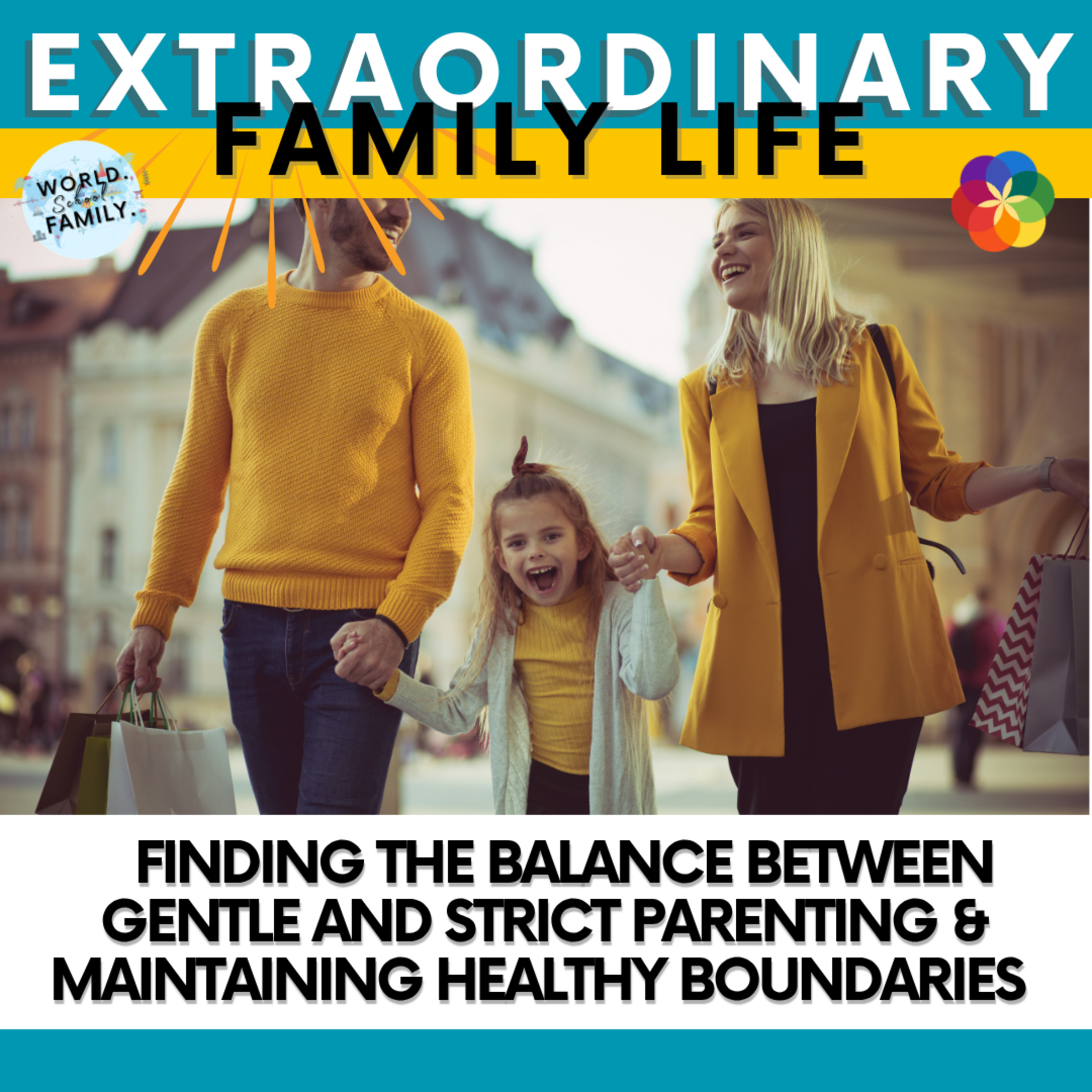 How Do I Give My Child What They Need Without Giving Them Everything They Want?   Finding the Balance Between Gentle and Strict Parenting & Maintaining Healthy Boundaries