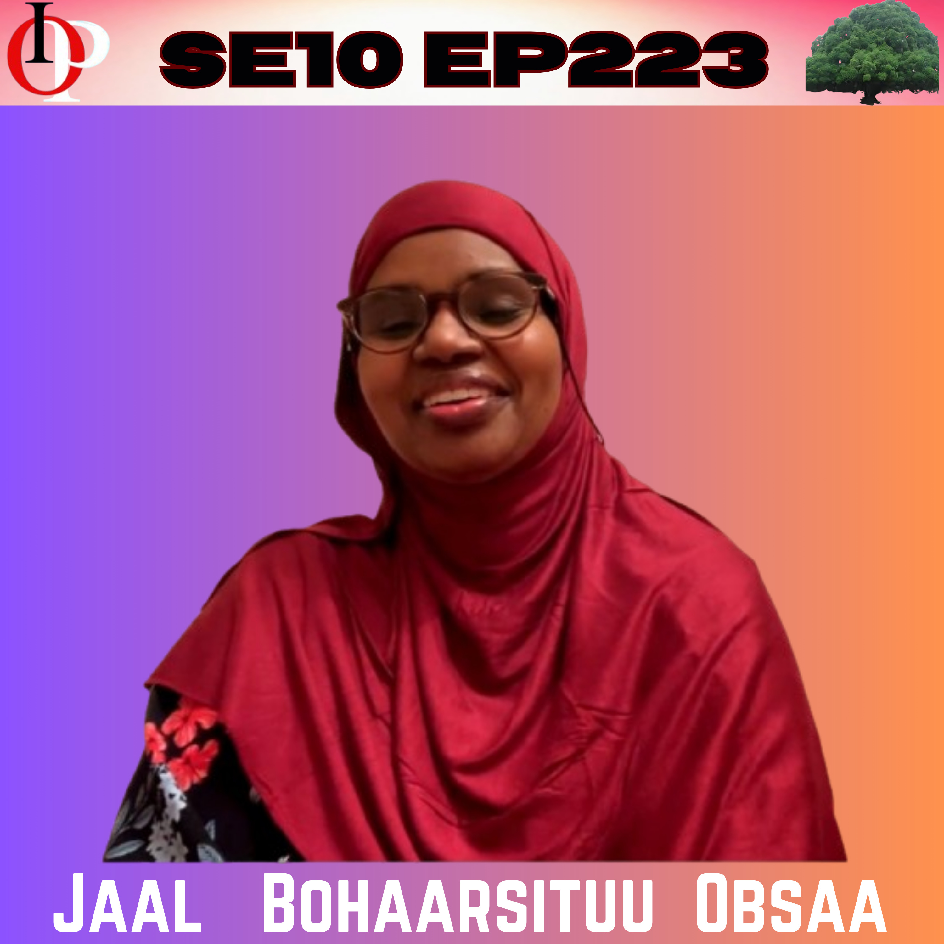 SE10 Ep223 Jaal Bohaarsituu Obsaa - Qooda Artiistootaa Qabsoo Keessatti | 1/1 episode artwork
