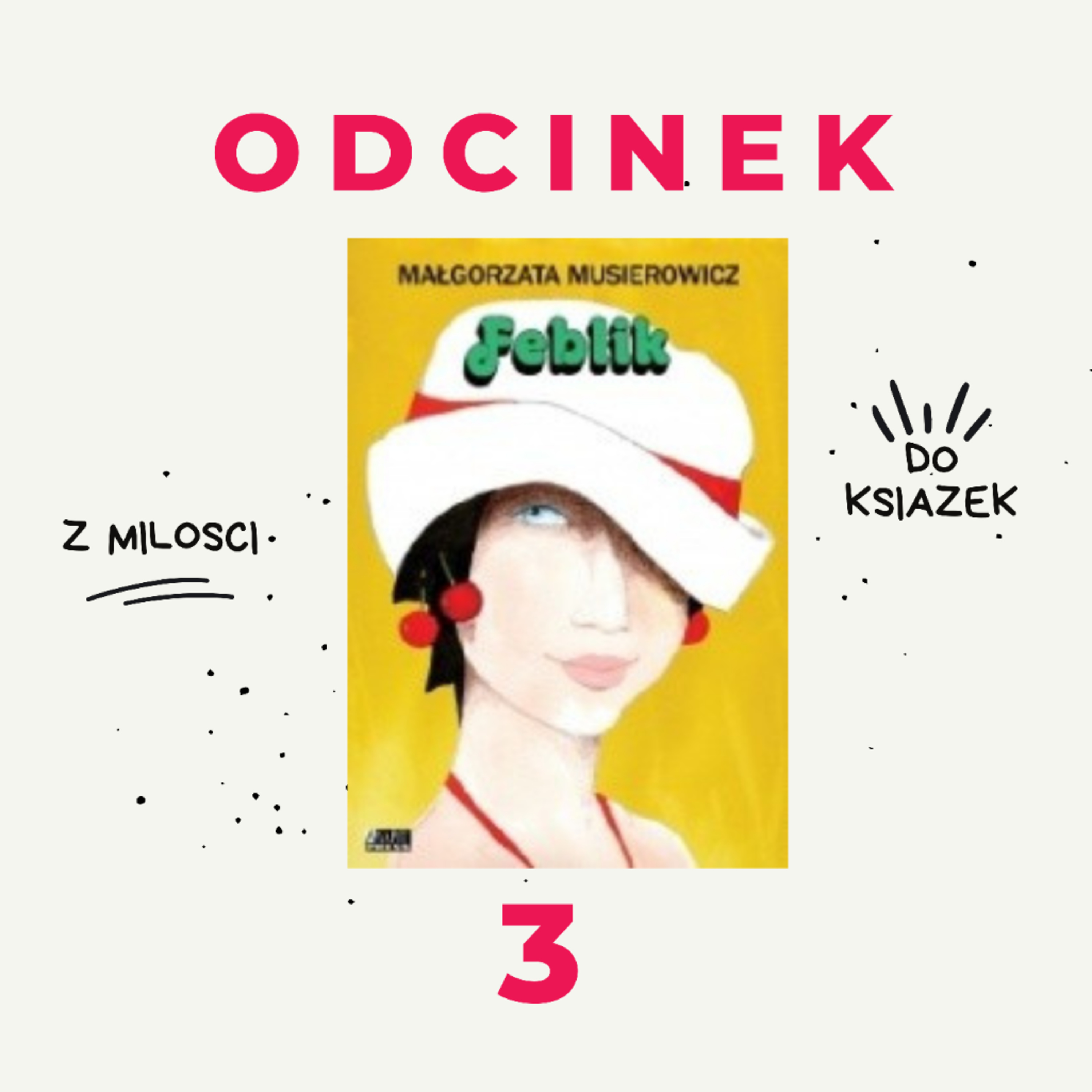 Mam feblika do tej książki - czyli Pani Musierowicz w akcji...