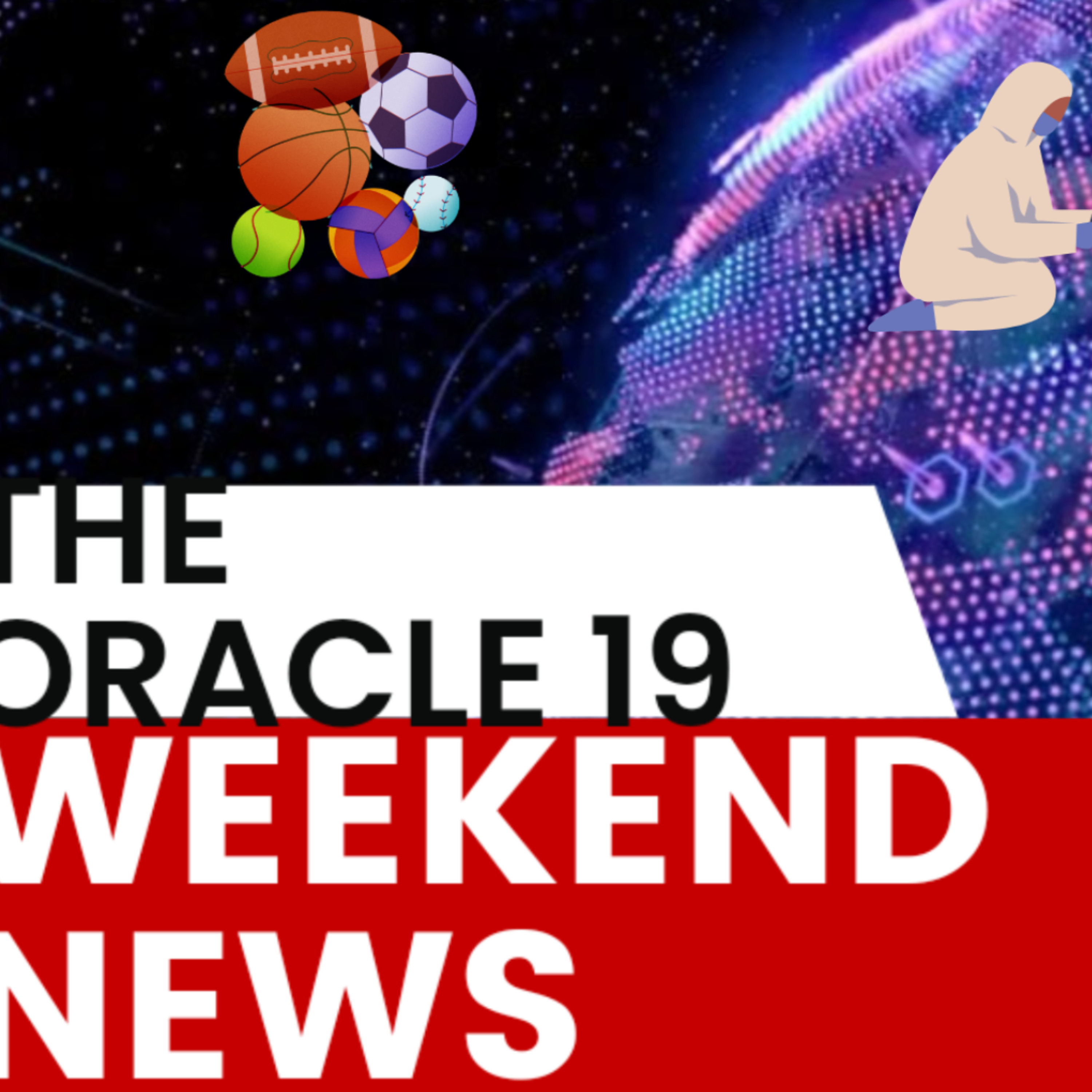 THE ORACLE 19 WEEKEND NEWS (EPISODE 32) SEASON 2 episode artwork