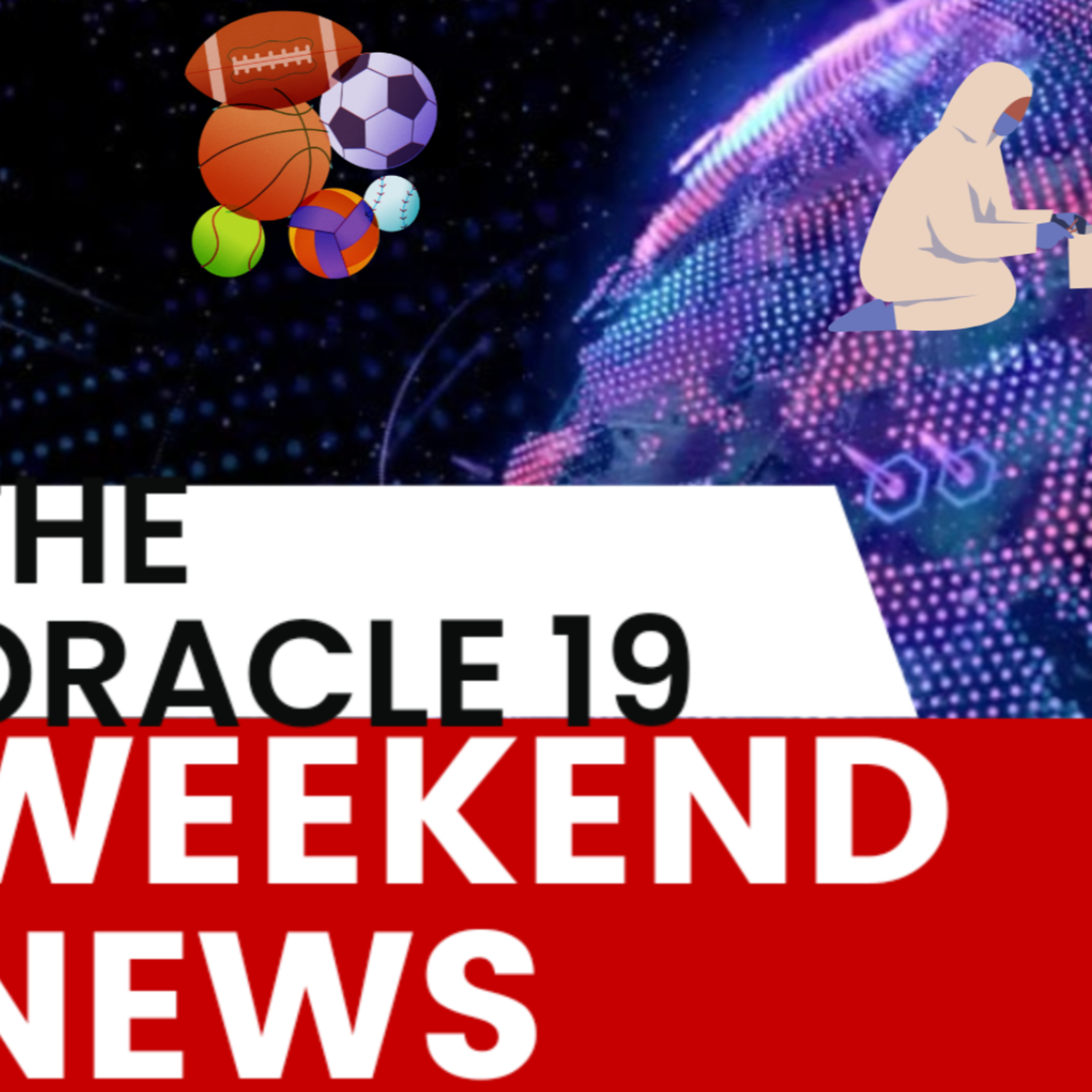 "The Oracle 19 Weekend News 📰 | Episode 37, Season 2 | Breaking Stories & Insights" episode artwork