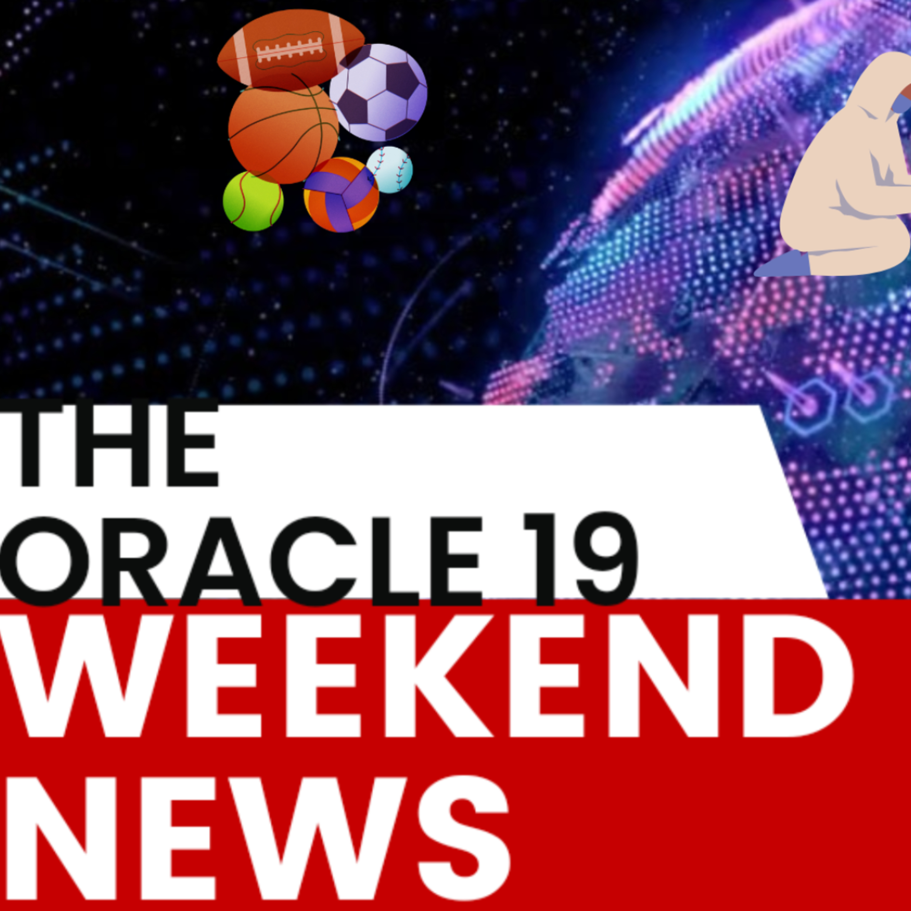 THE ORACLE 19 WEEKEND NEWS (EPISODE 45) SEASON 2 episode artwork