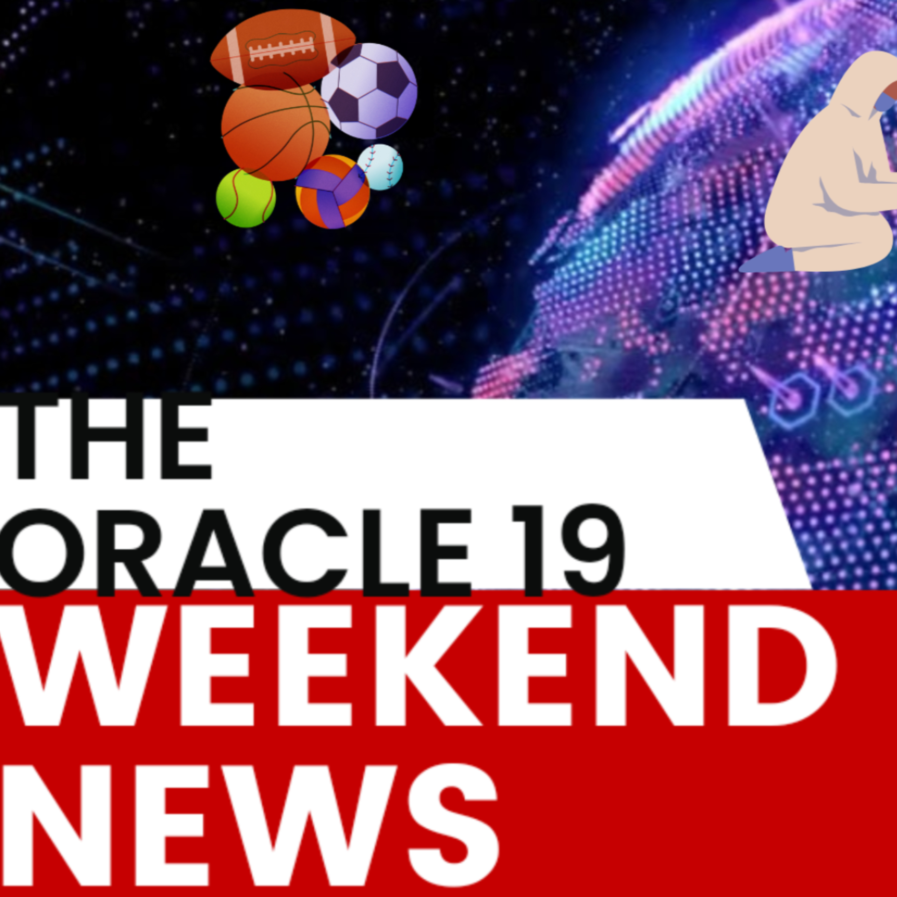 THE ORACLE 19 WEEKEND NEWS (EPISODE 48) SEASON 2 episode artwork