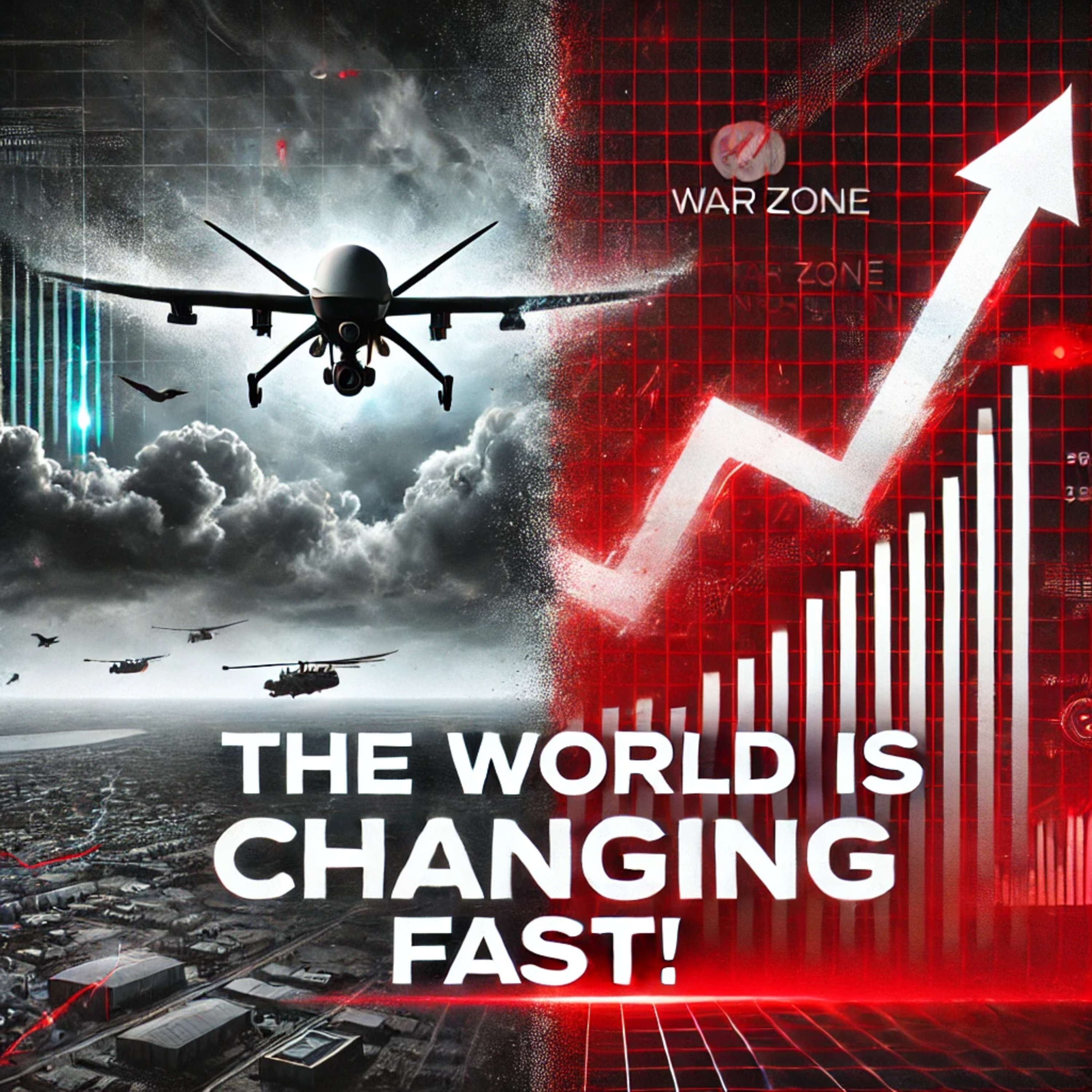 The Crazy World we live in: drones, inflation, war & more episode artwork