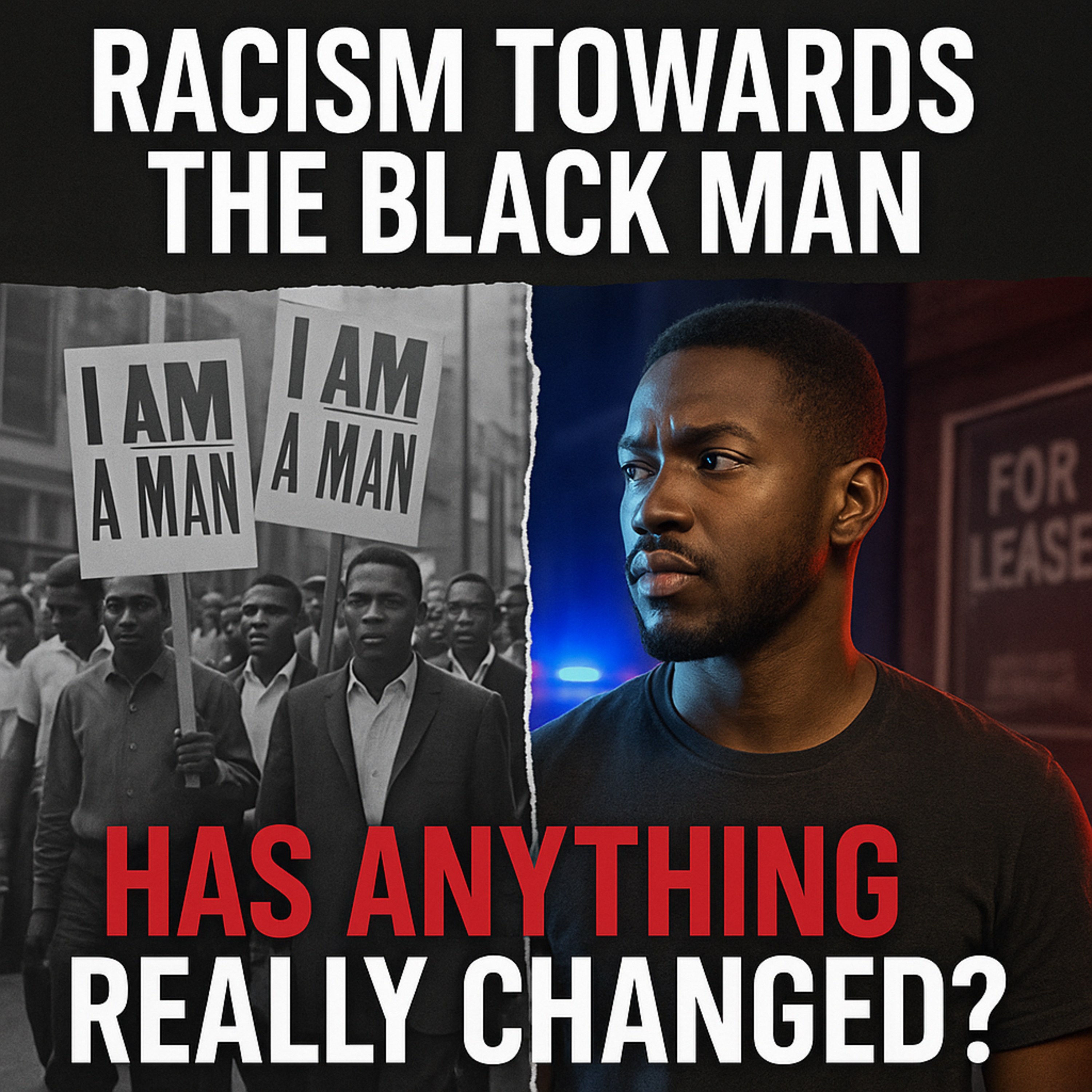 Racism Towards the Black Man, Nothing Changed episode artwork