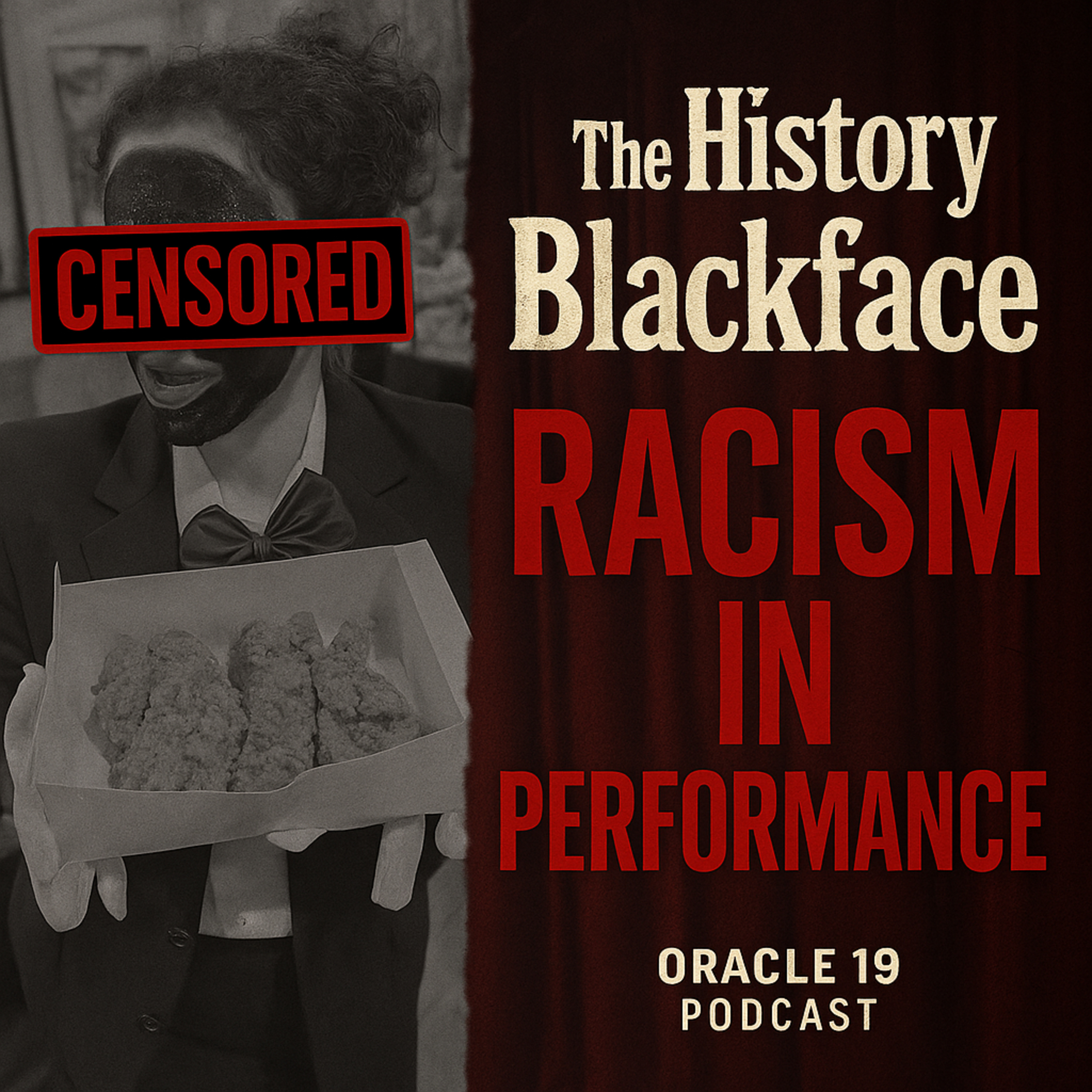 "The History of Blackface: Racism in Performance" episode artwork