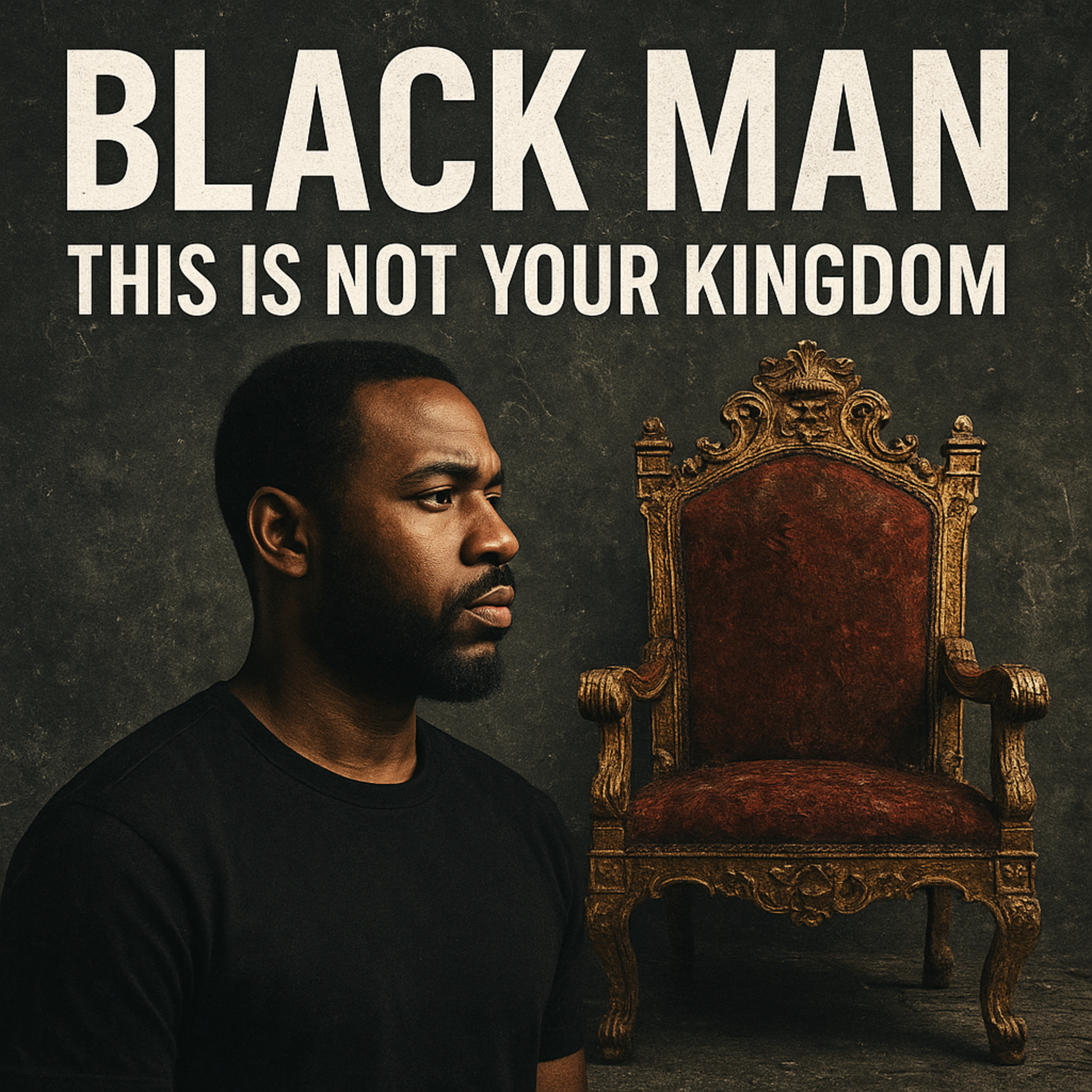 “Black Man: This Is Not Your Kingdom” episode artwork