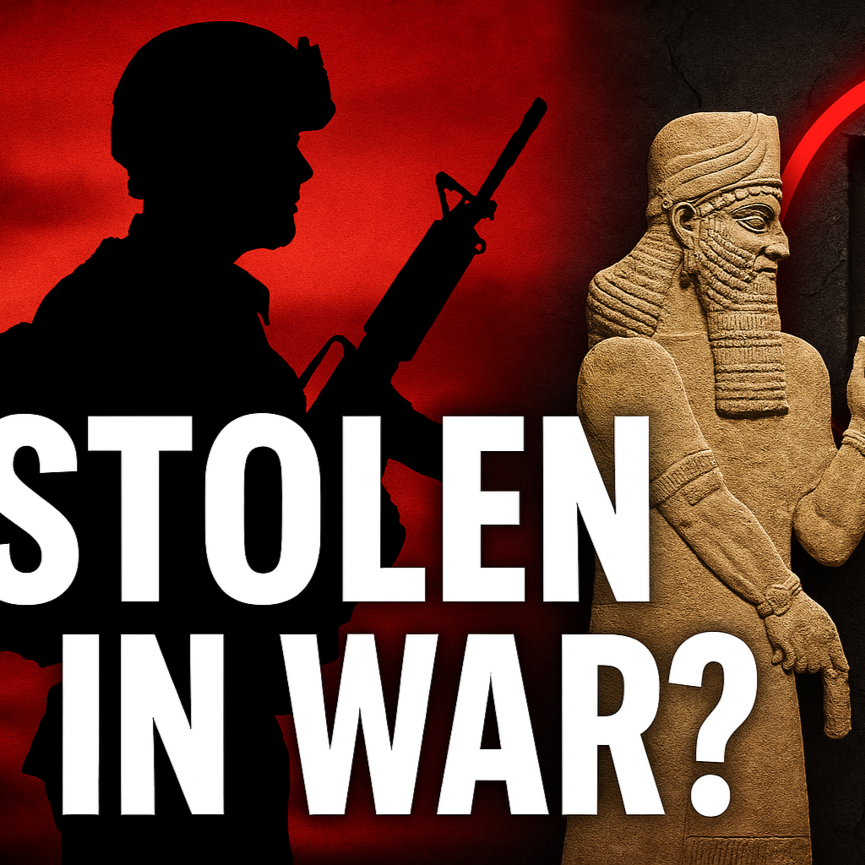 Do the USA Go to War to Steal Ancient Artifacts? The Truth Revealed episode artwork