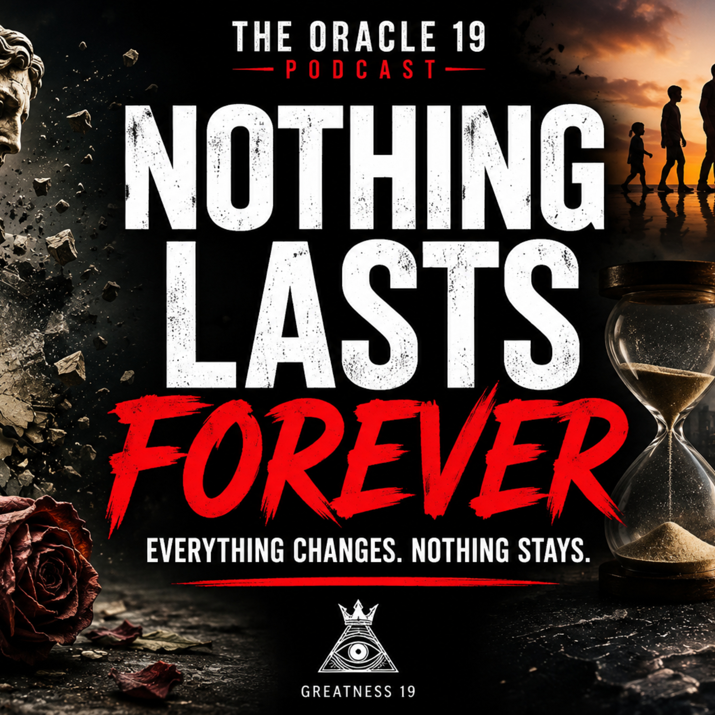 “Nothing Lasts Forever: The Truth About Change, Loss & Moving On” episode artwork