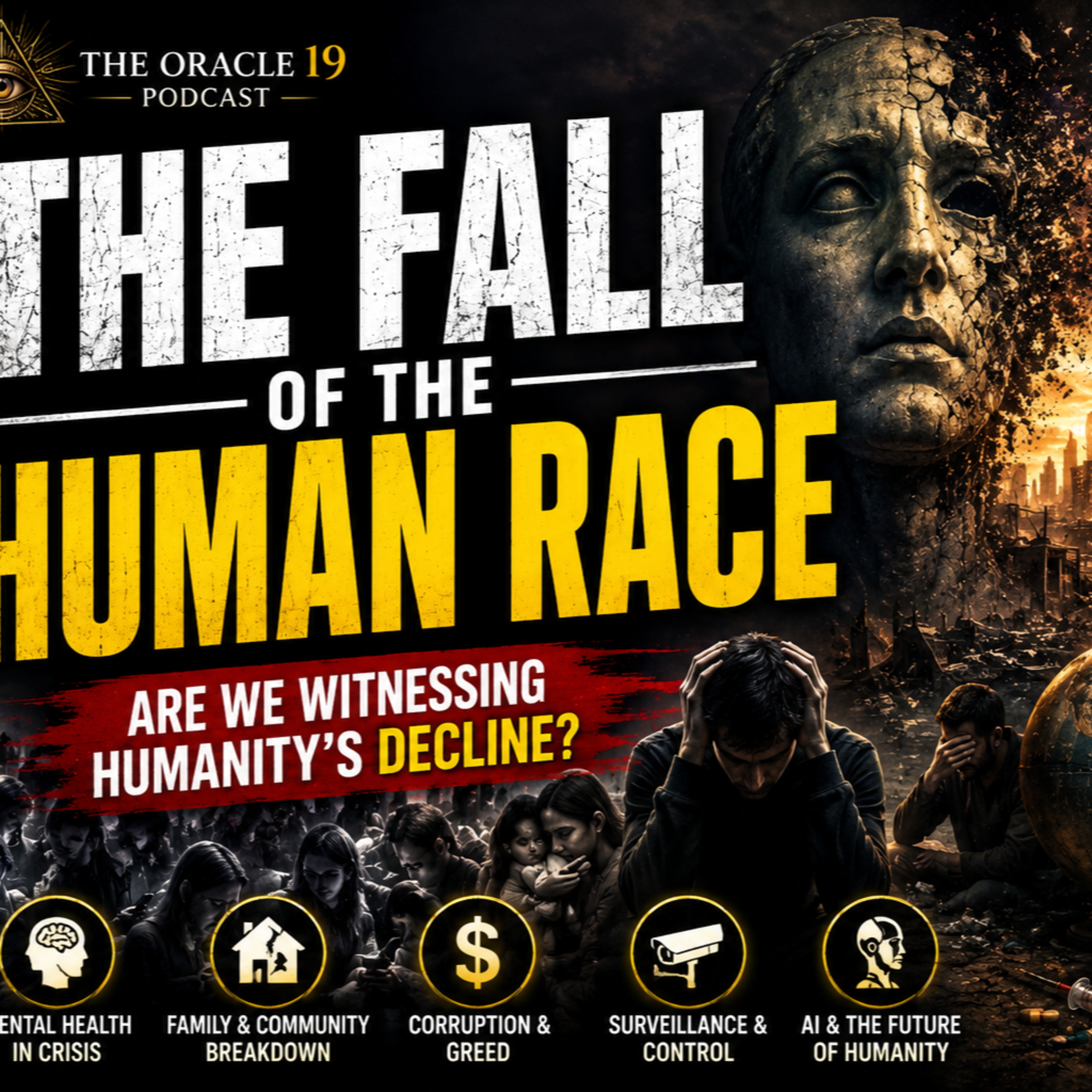 The Fall of the Human Race: Are We Witnessing Humanity's Decline? episode artwork