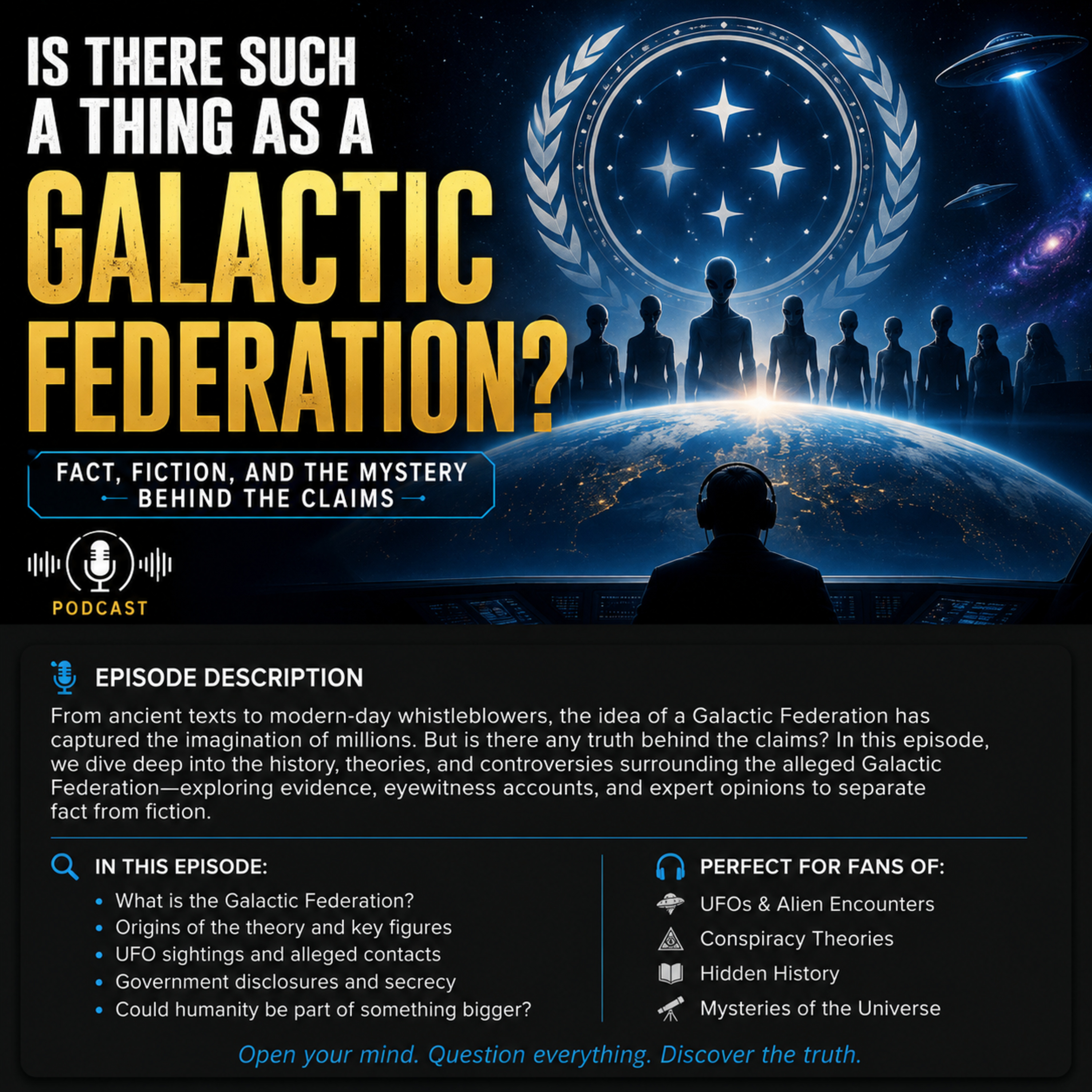 "Is There Such a Thing as a Galactic Federation? Fact, Fiction, and the Mystery Behind the Claims" episode artwork