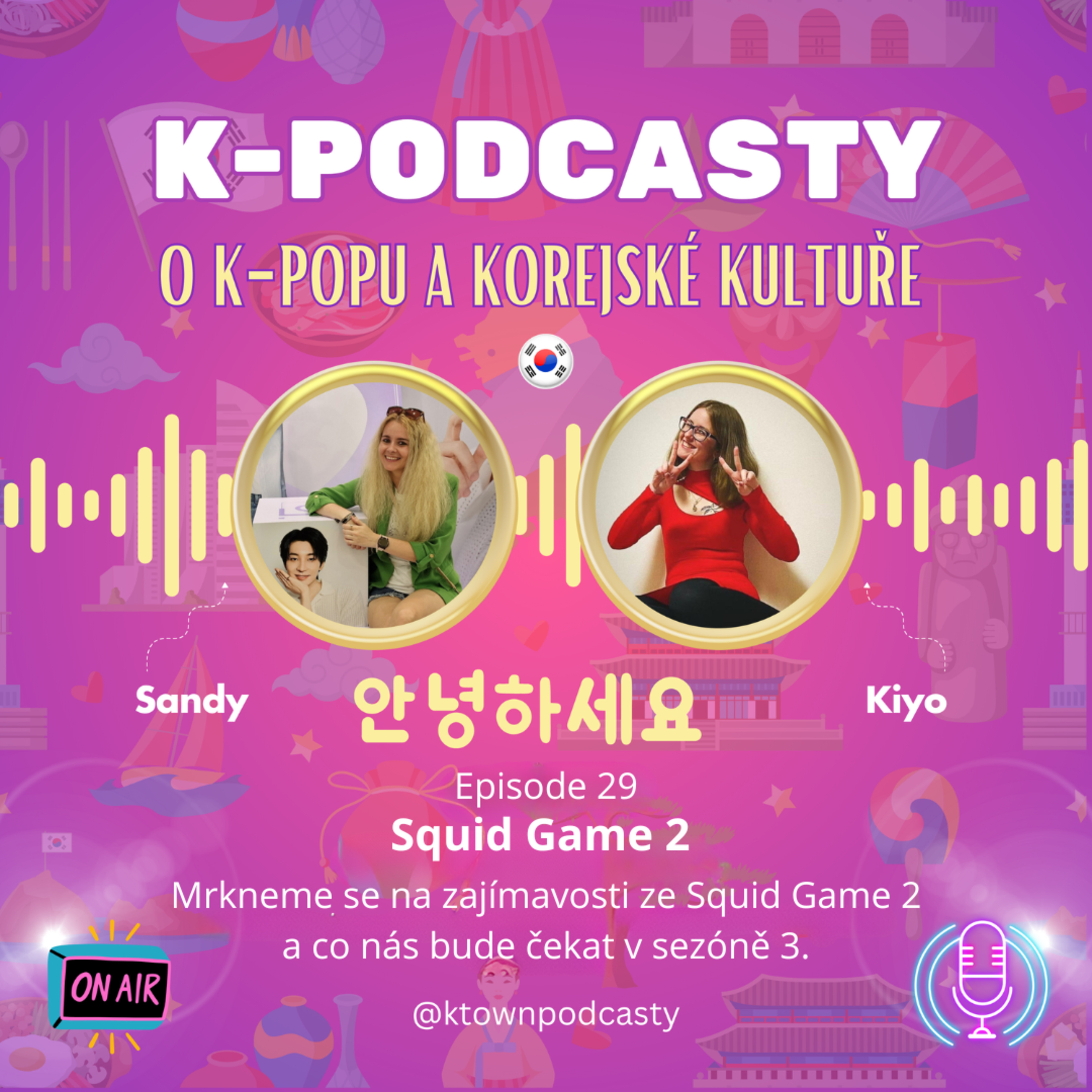 K-TOWN Podcast #29: Squid Game 2